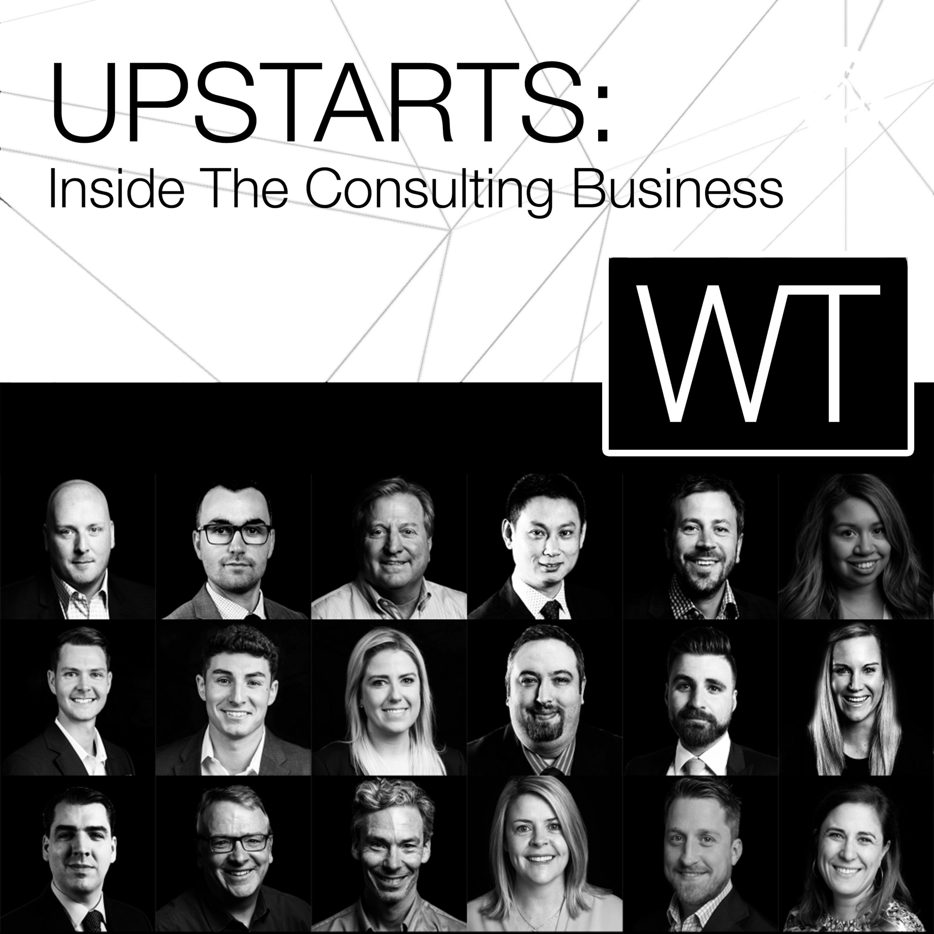 UPSTARTS: Inside The Consulting Business