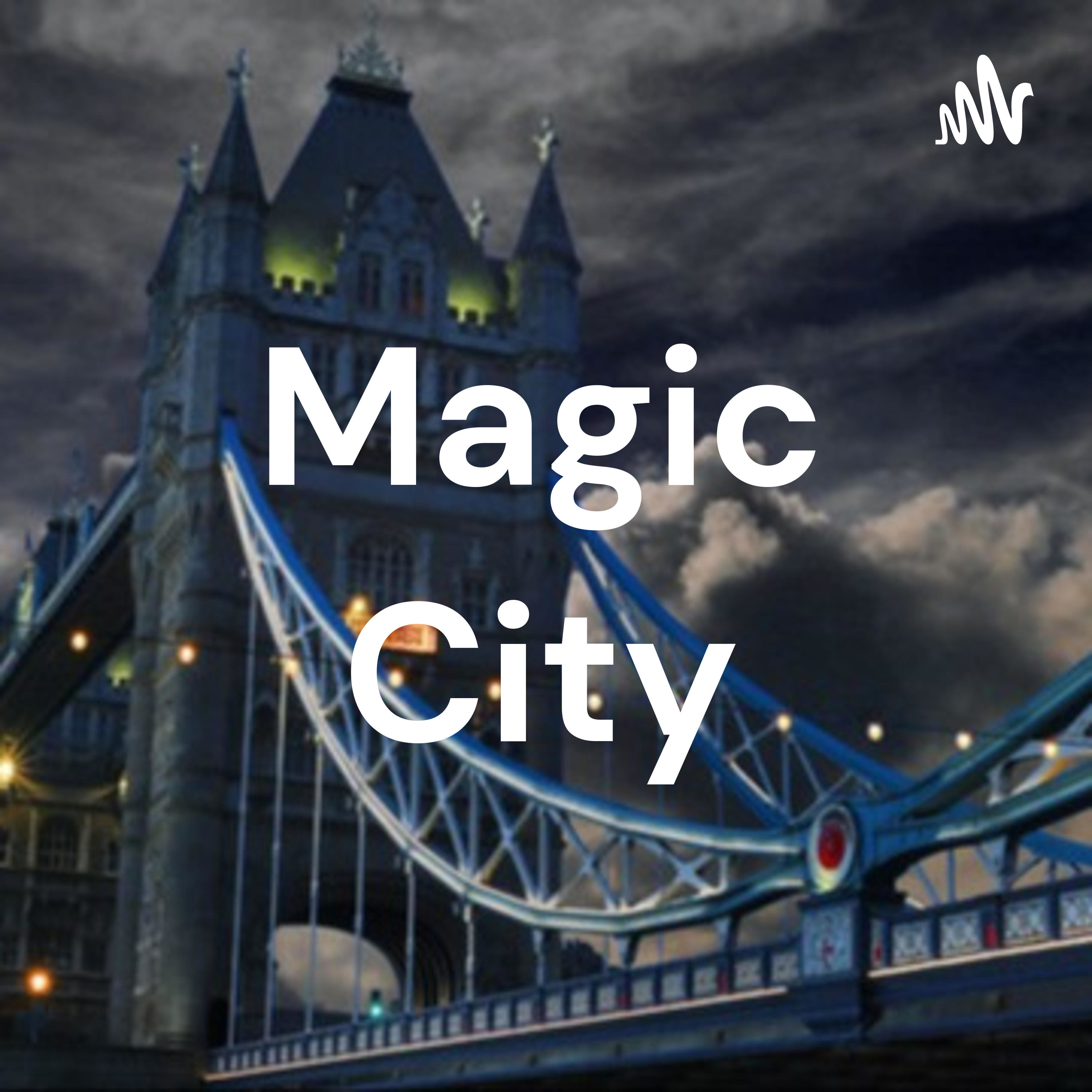 Magic City podcast artwork