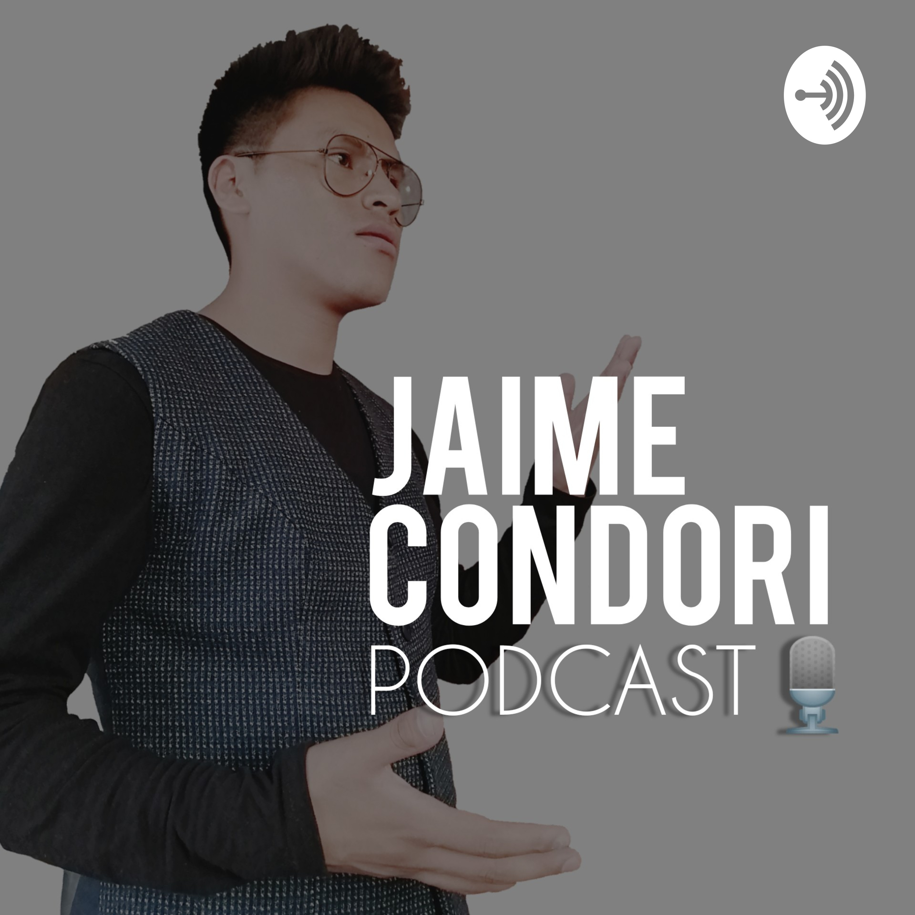 Jaime Condori Podcast