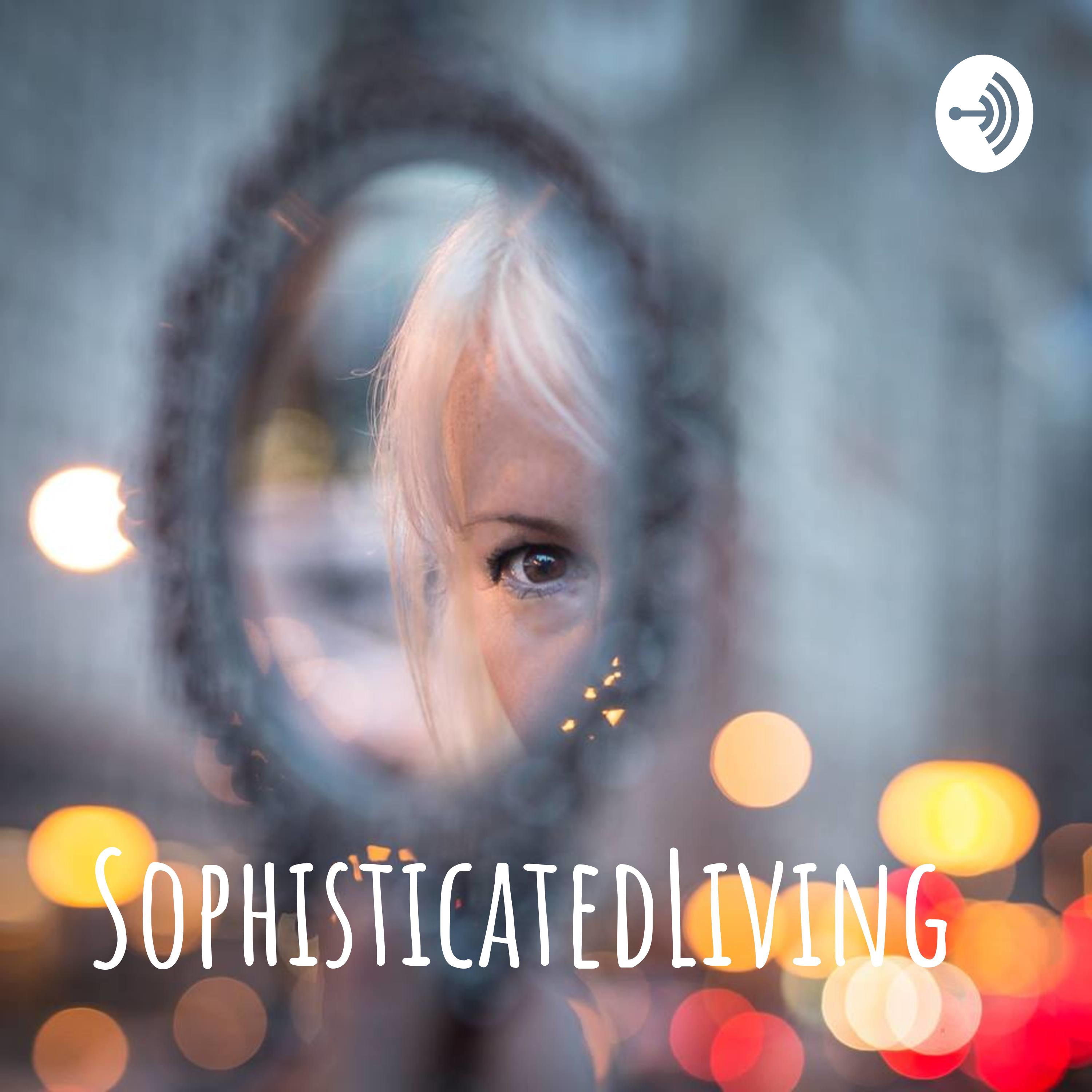Sophisticated Living