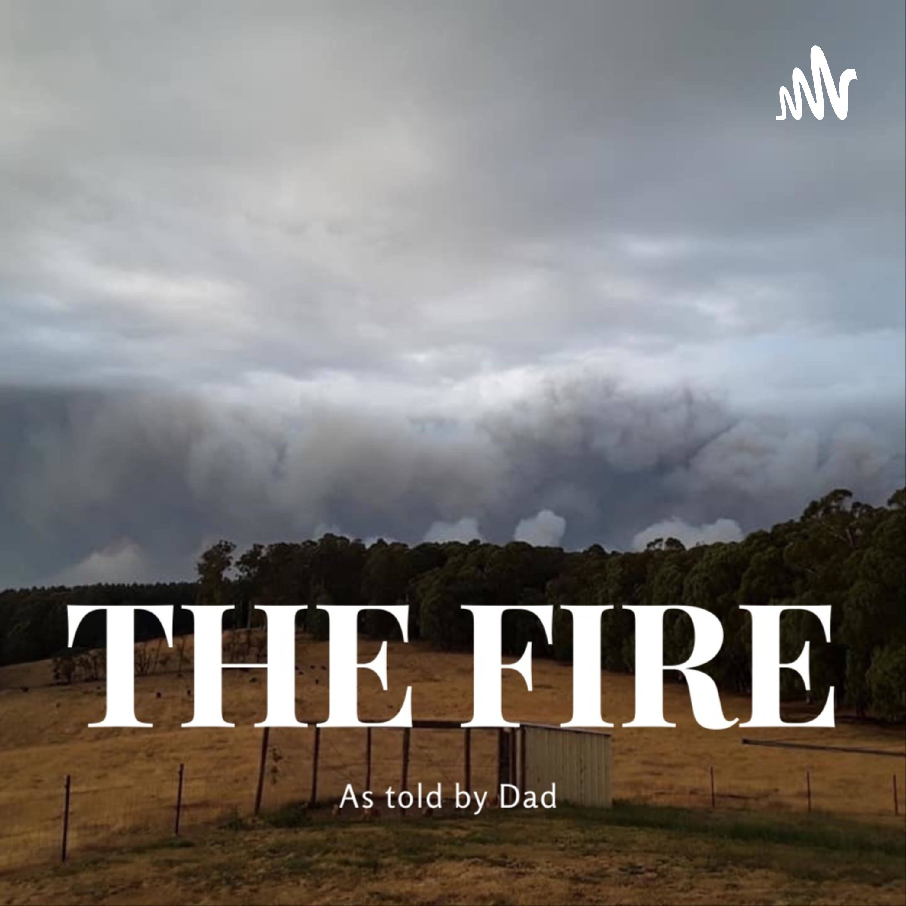 The Fire, As told by Dad podcast artwork