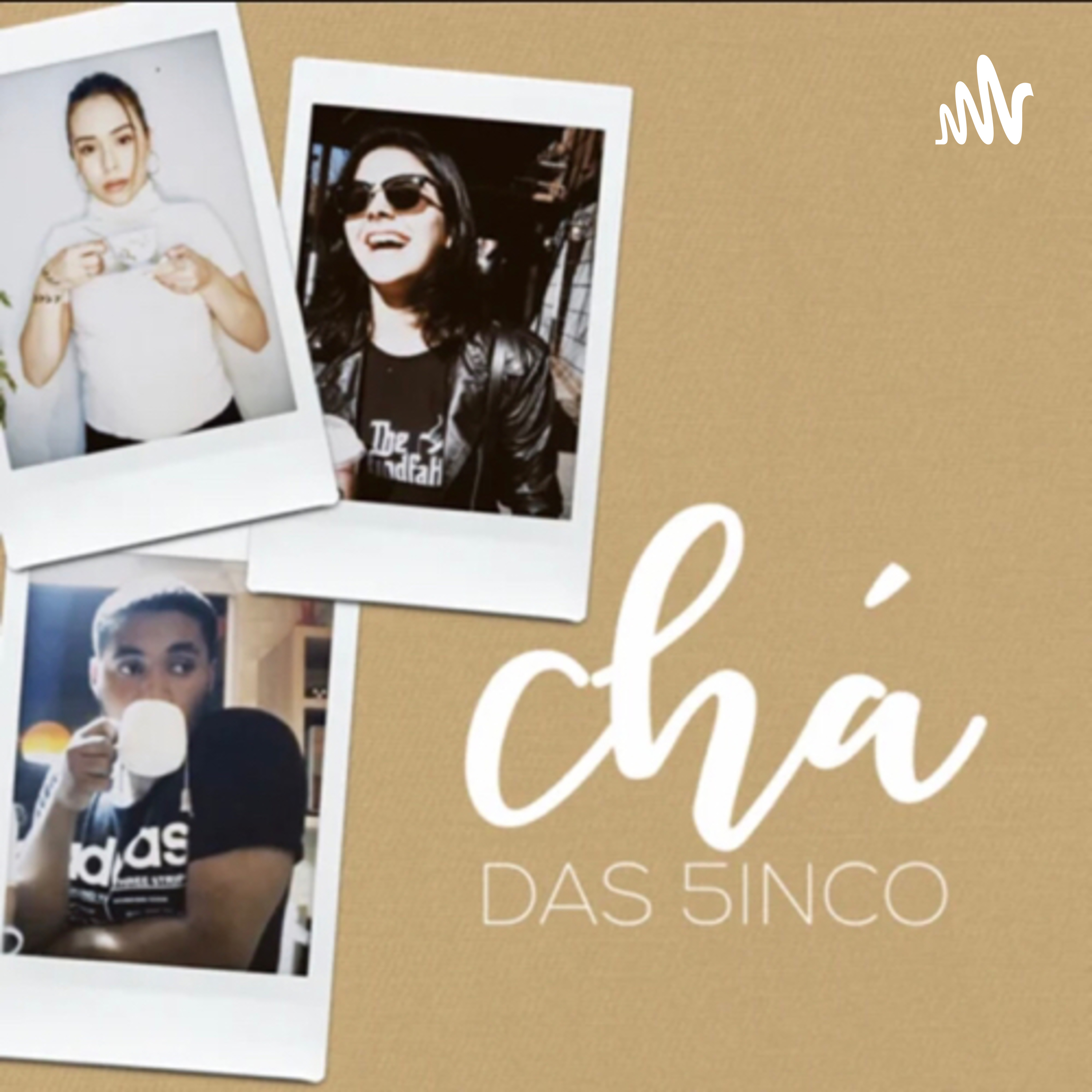 CHÁ DAS CINCO podcast artwork
