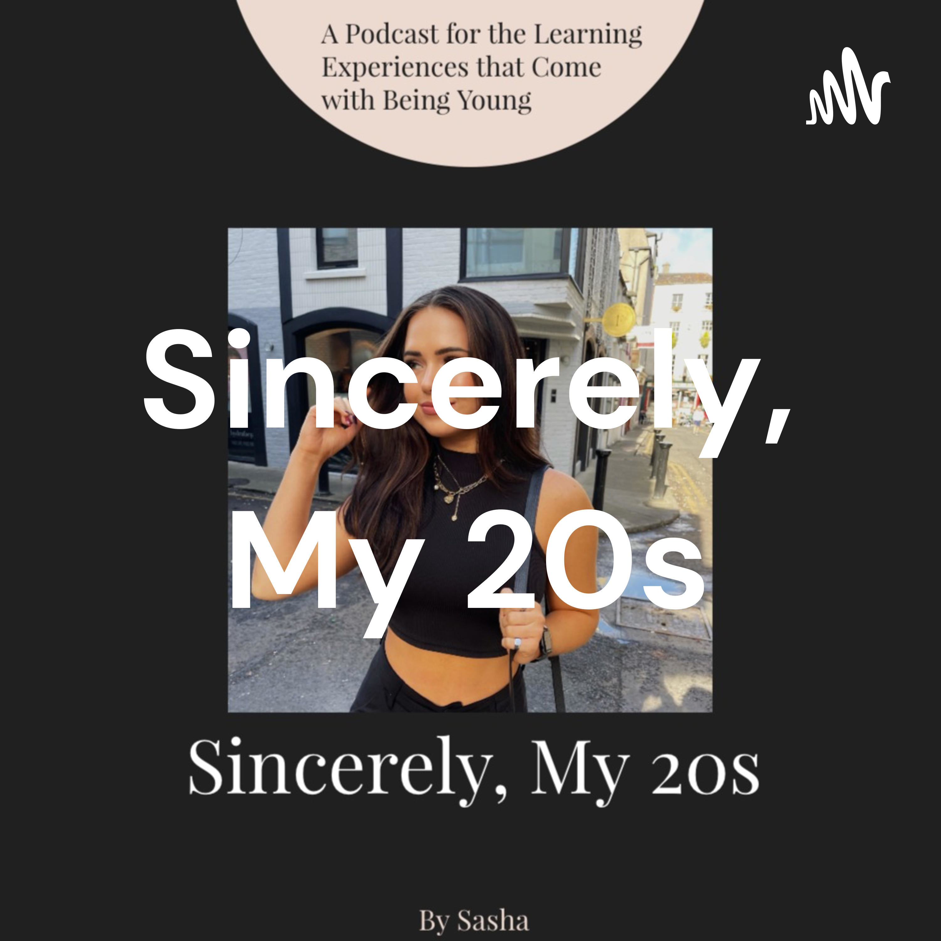 Sincerely, My 20s podcast artwork