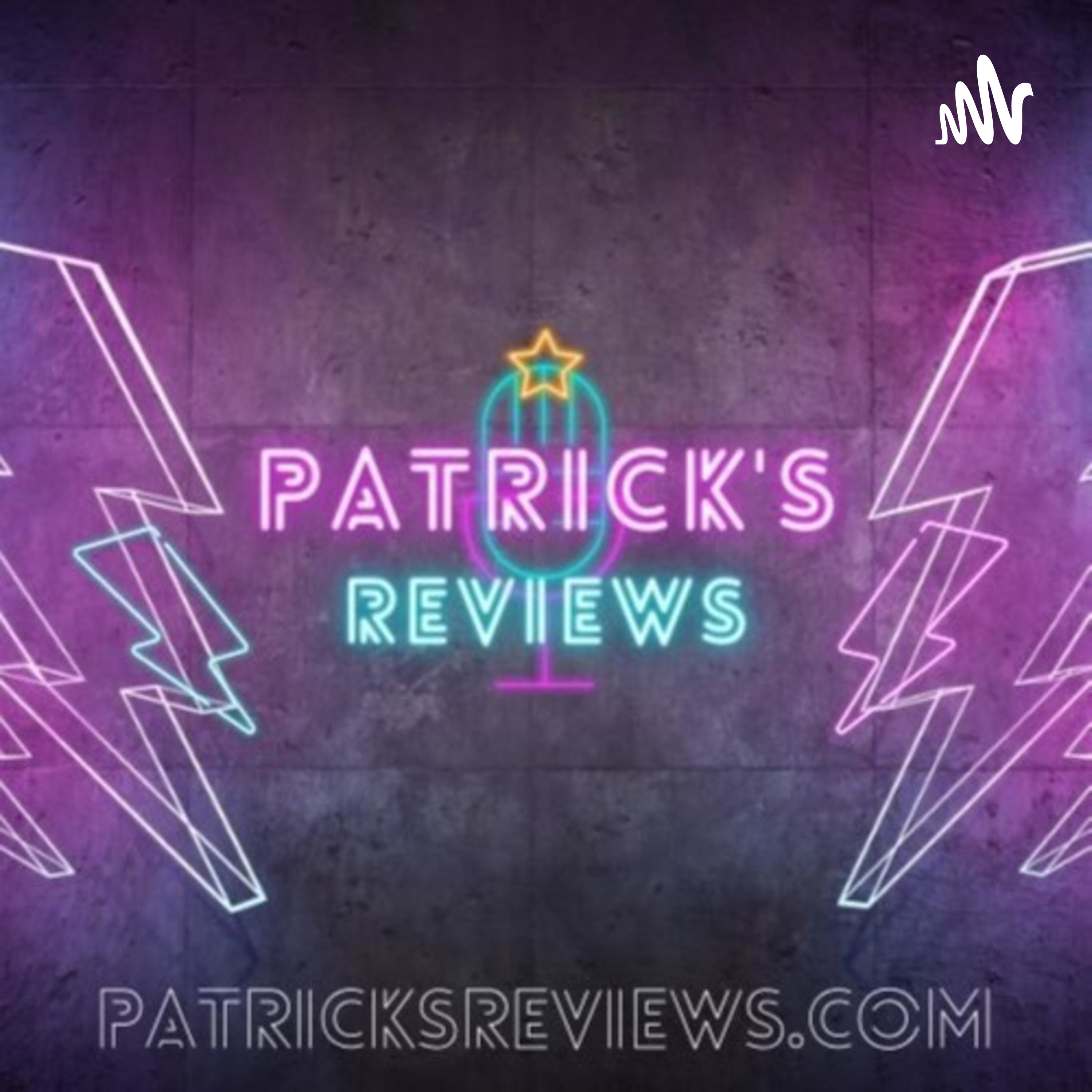 Patrick's Reviews