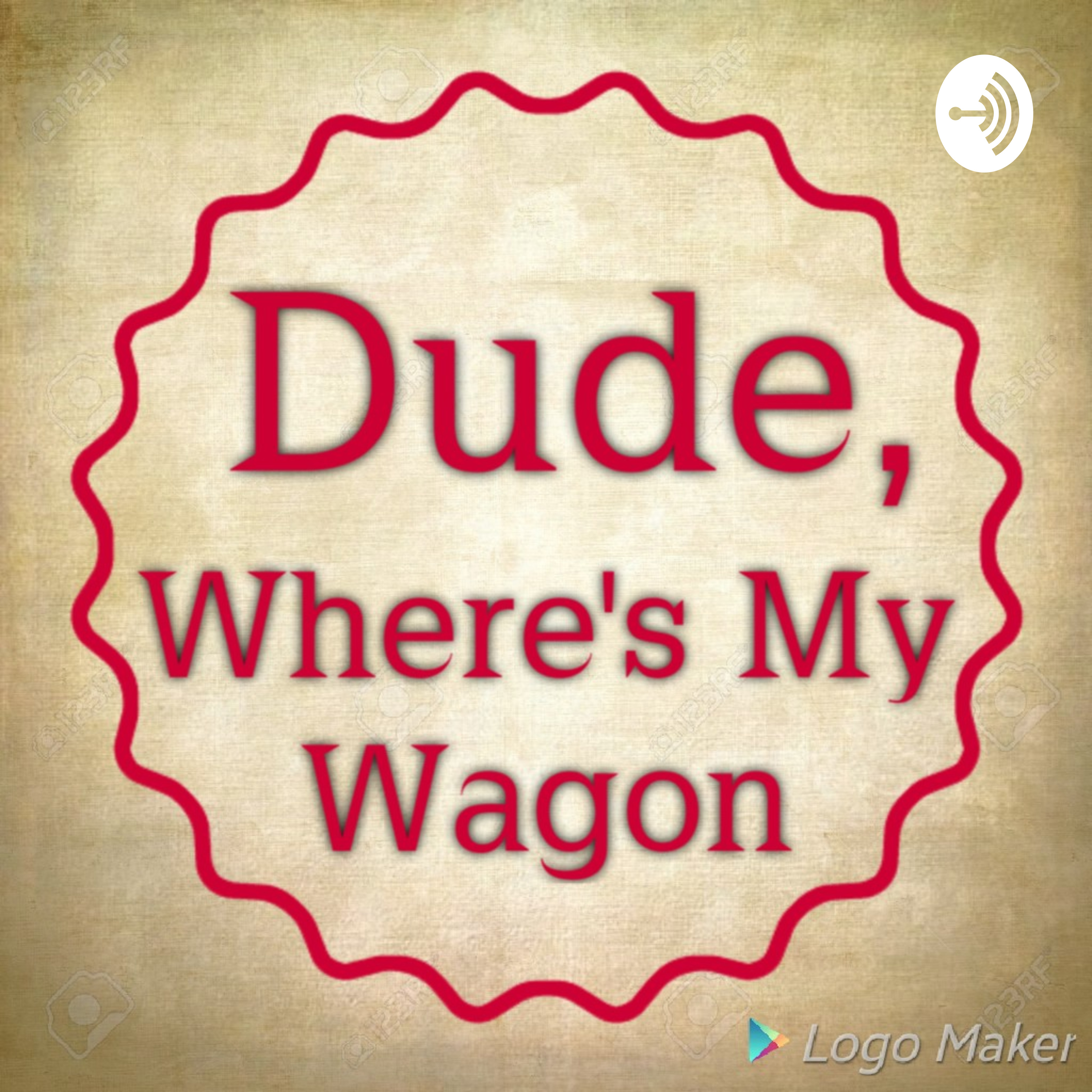 Dude, Where's My Wagon?
