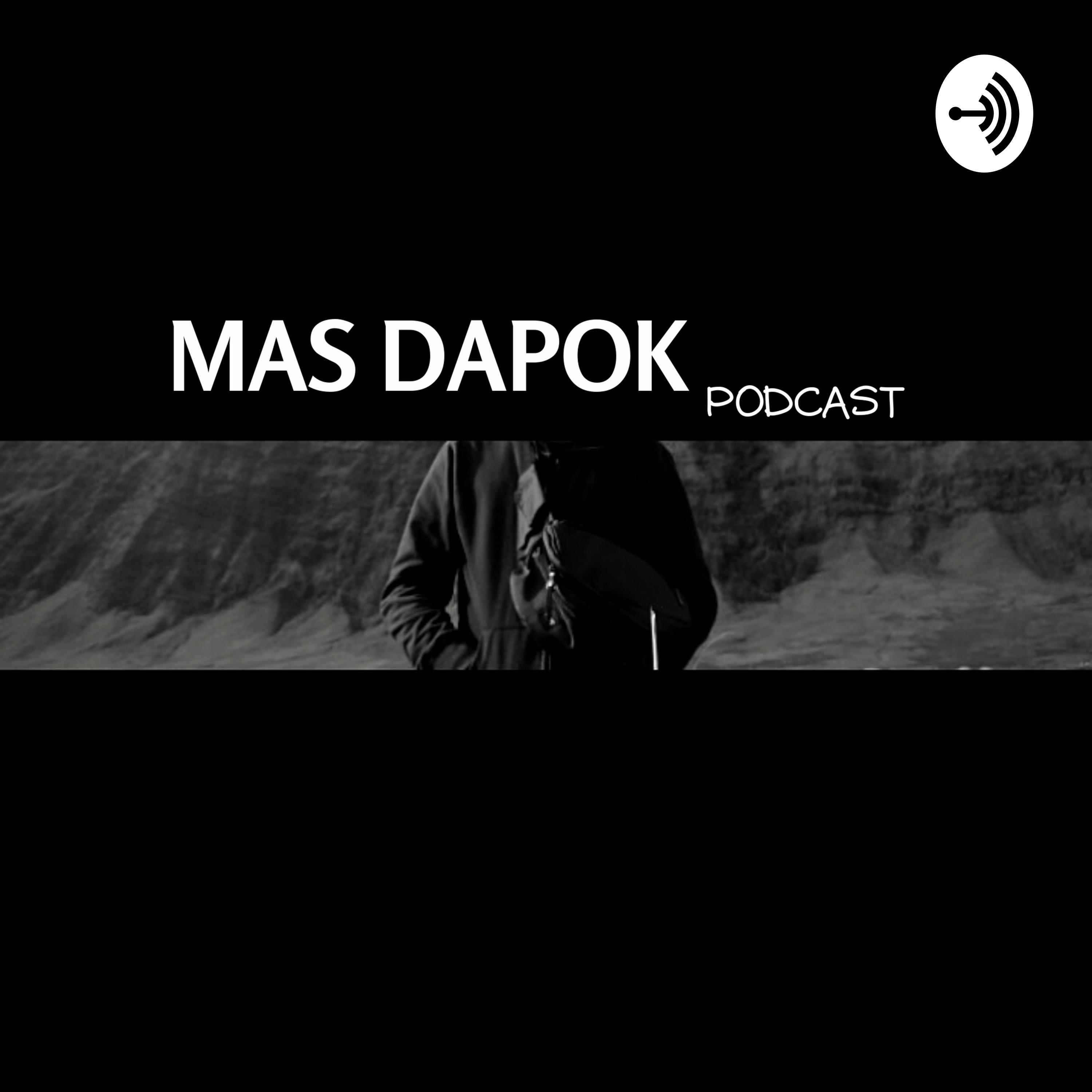 MasDapok Podcast podcast artwork