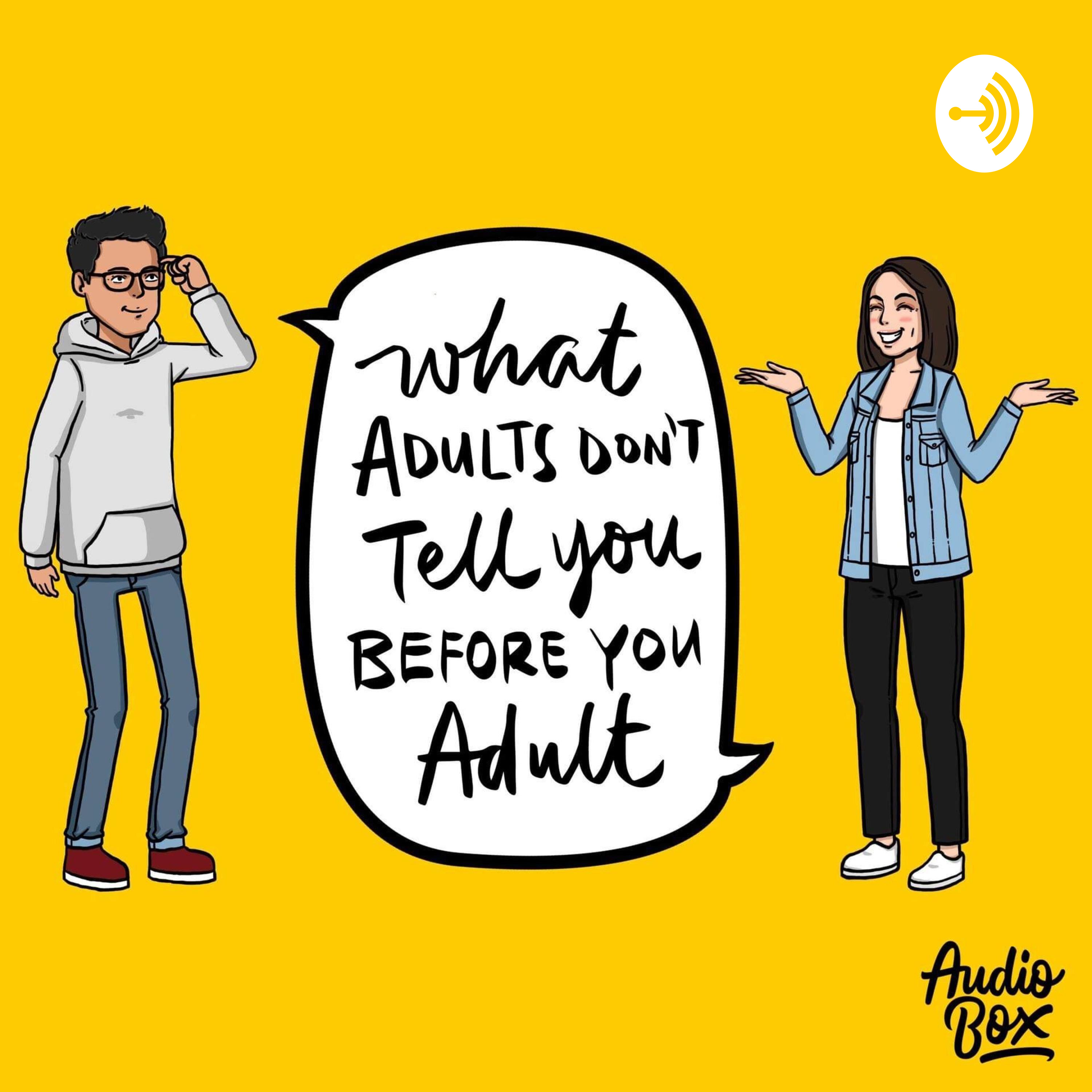 What Adults Don't Tell You Before You Adult What Adults Don't Tell You Before You Adult