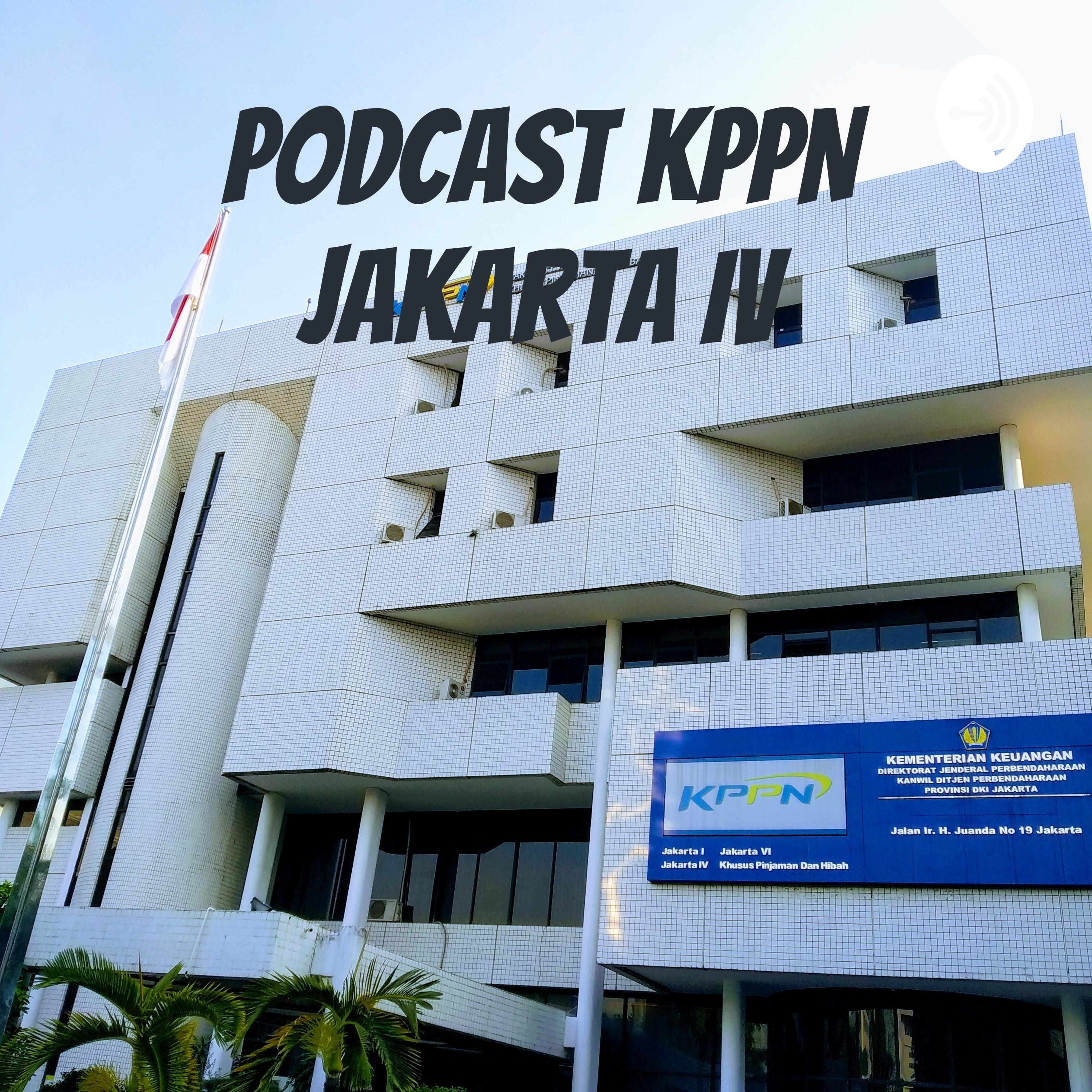 Podcast KPPN Jakarta 4