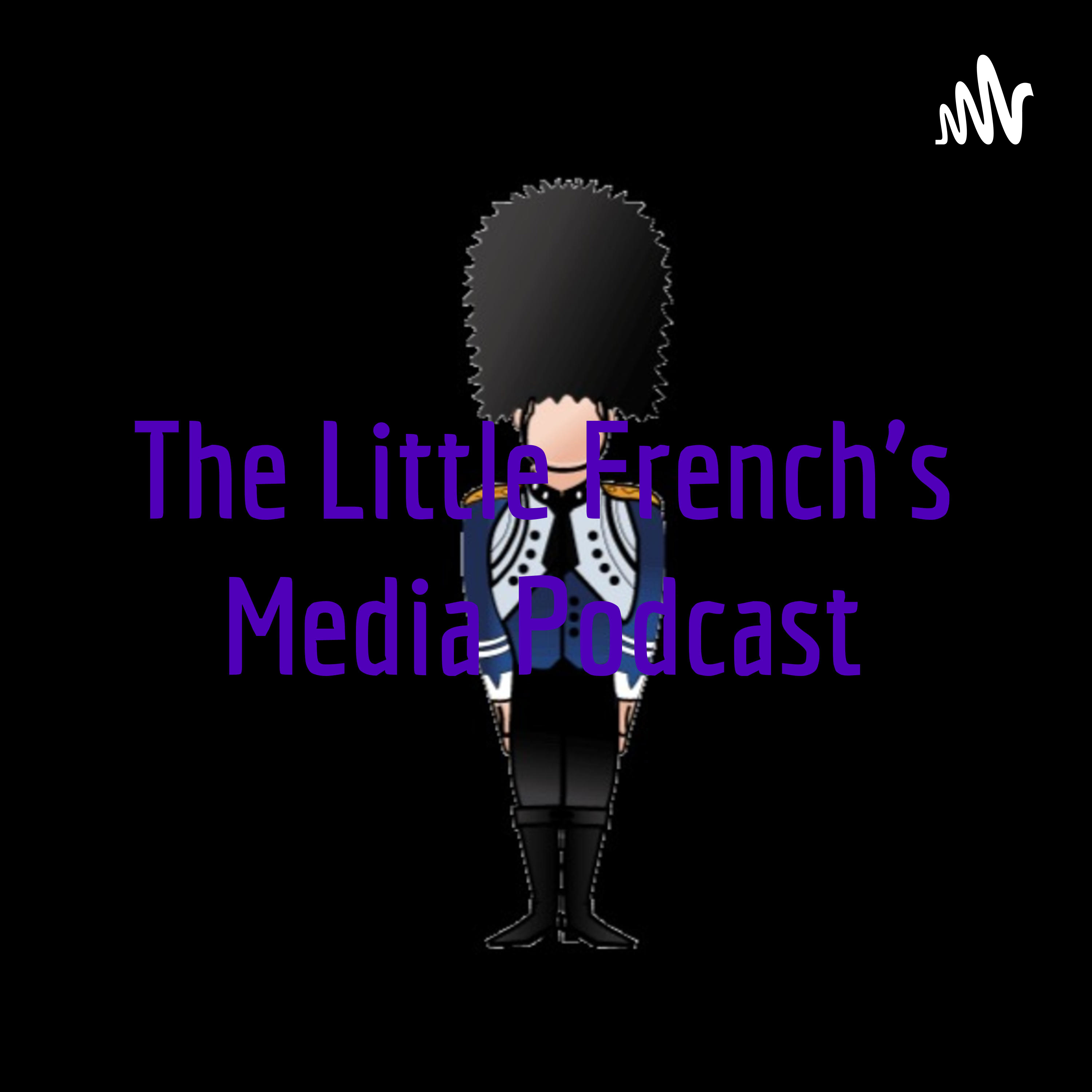 The Little French\'s Podcast