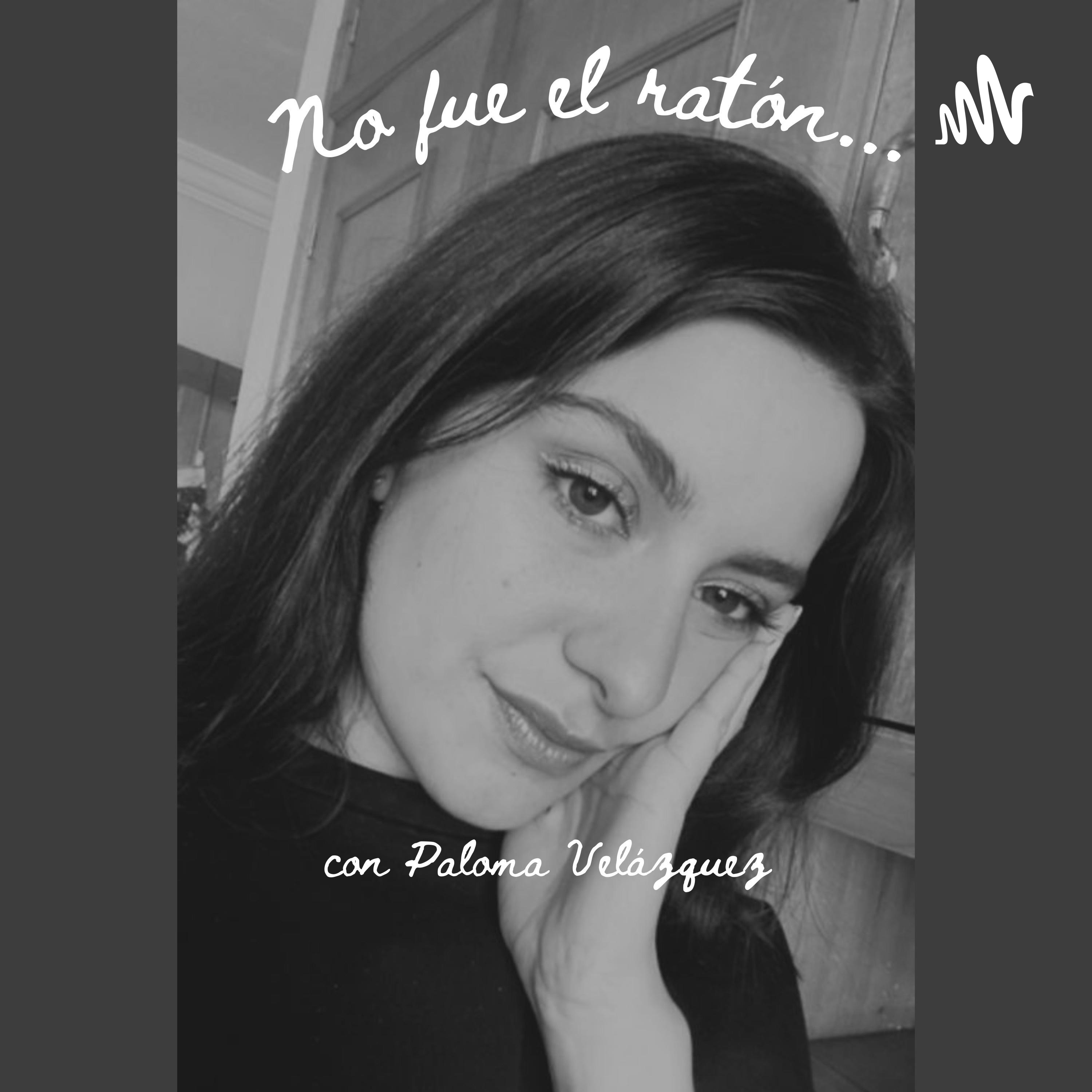 No fue el ratón podcast artwork