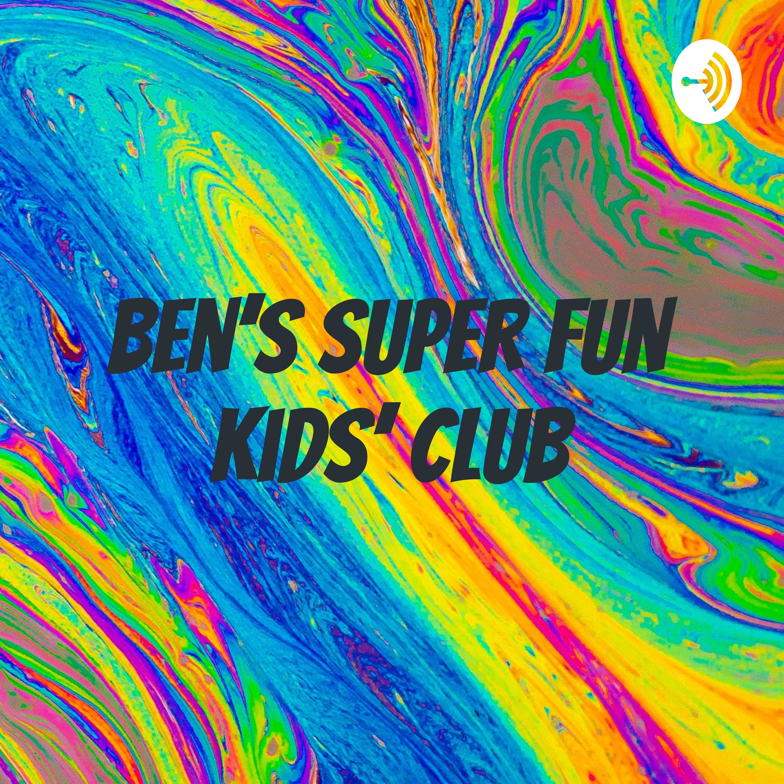 Ben's Super Fun Kids' Club