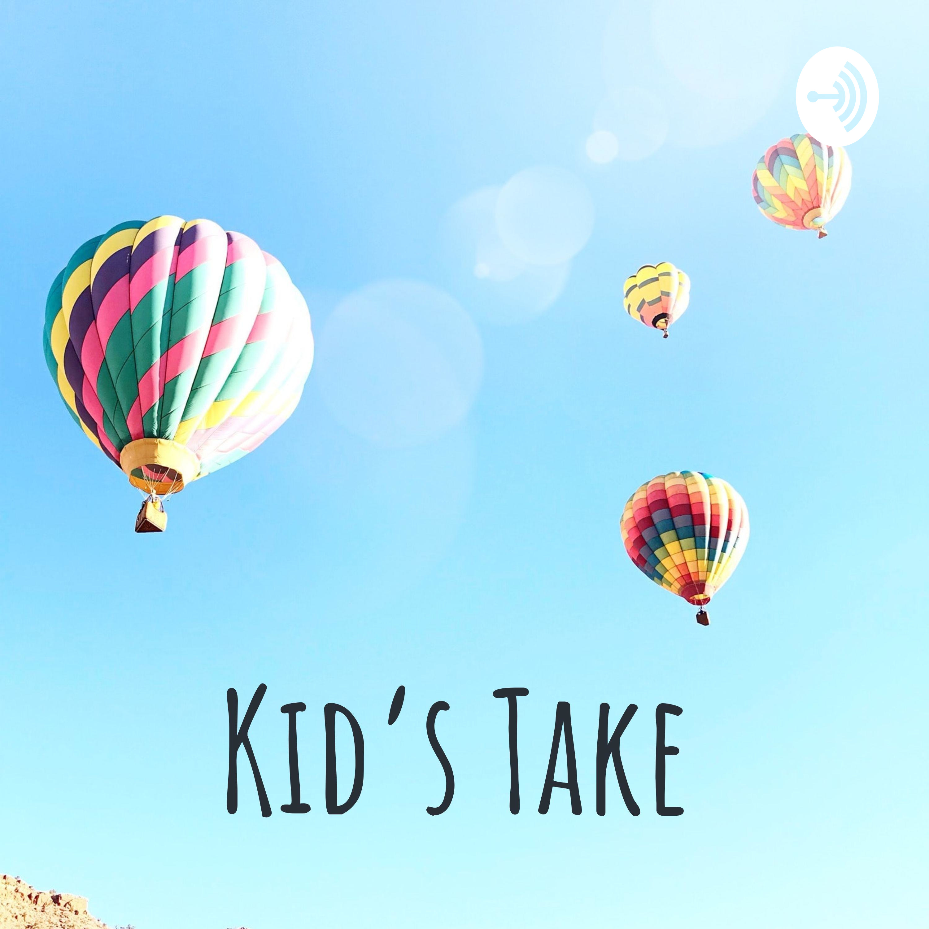 Kid's Take Kid's Take