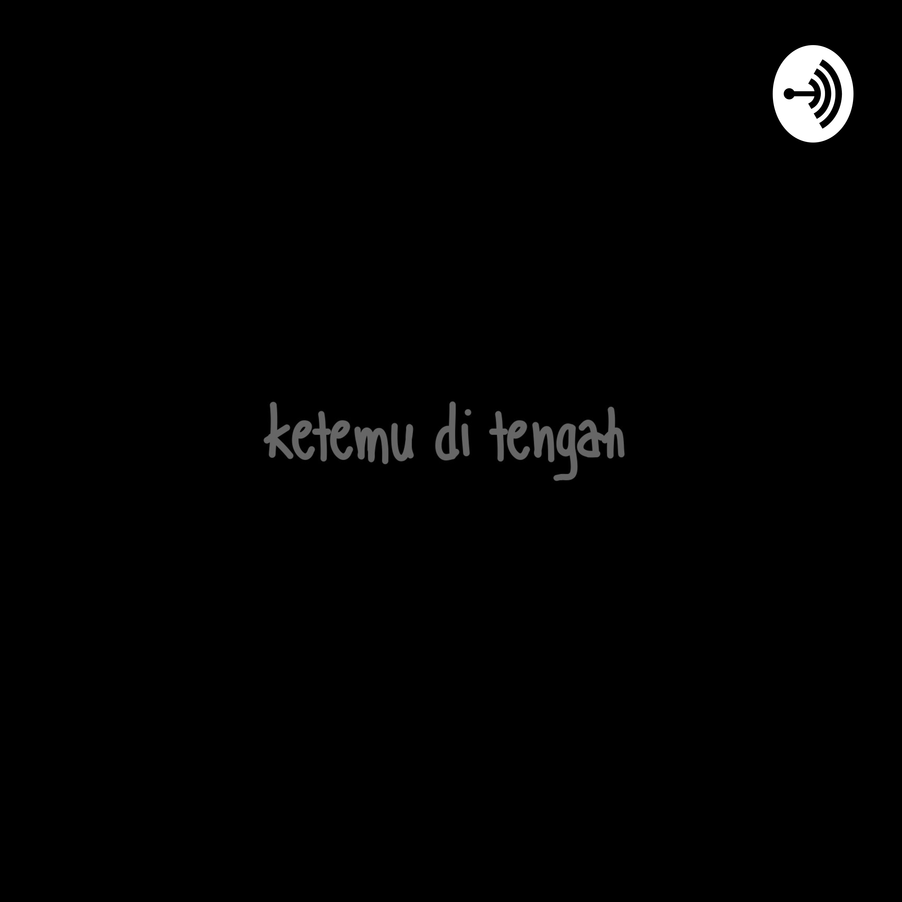 Ketemu di Tengah podcast artwork