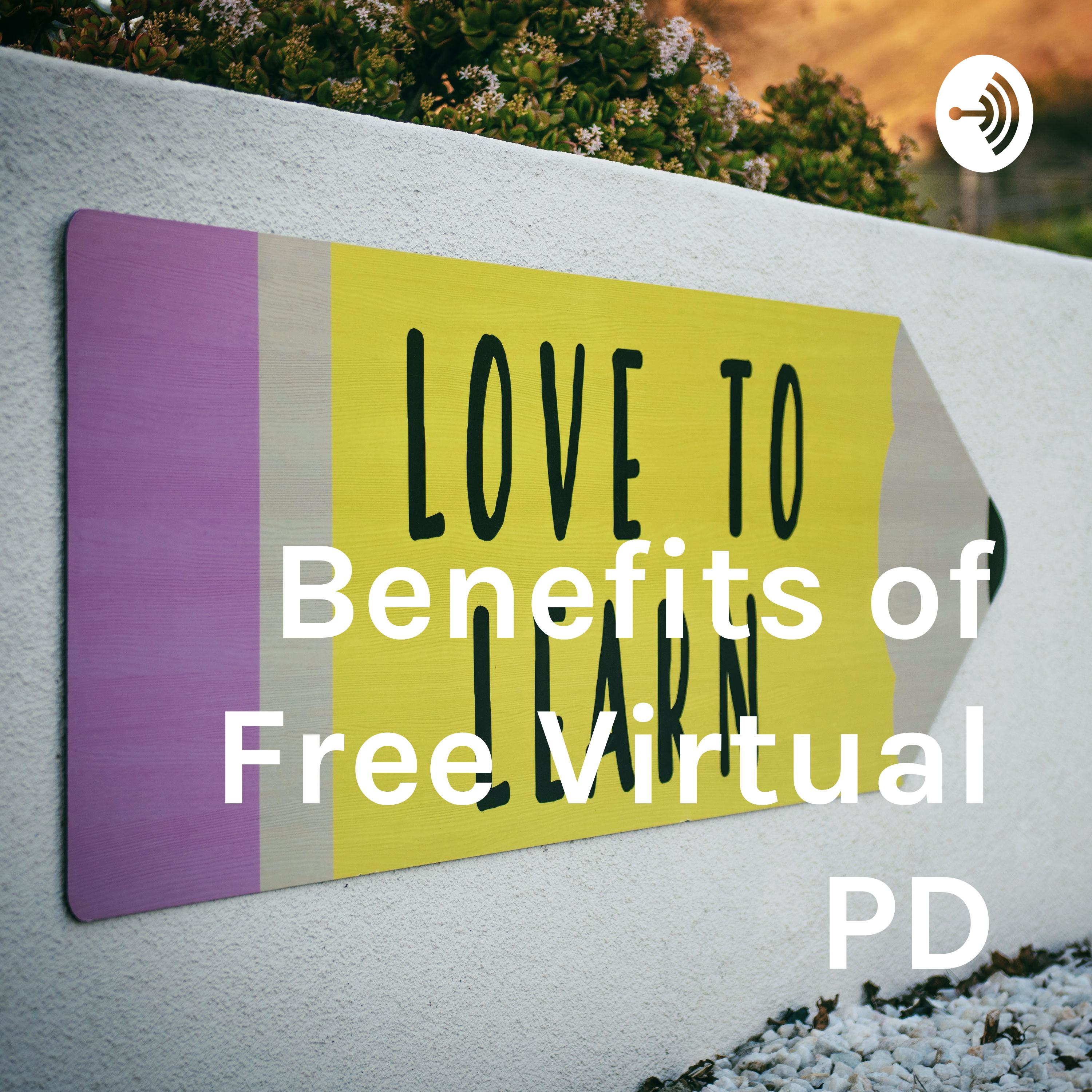 Benefits of Free Virtual PD
