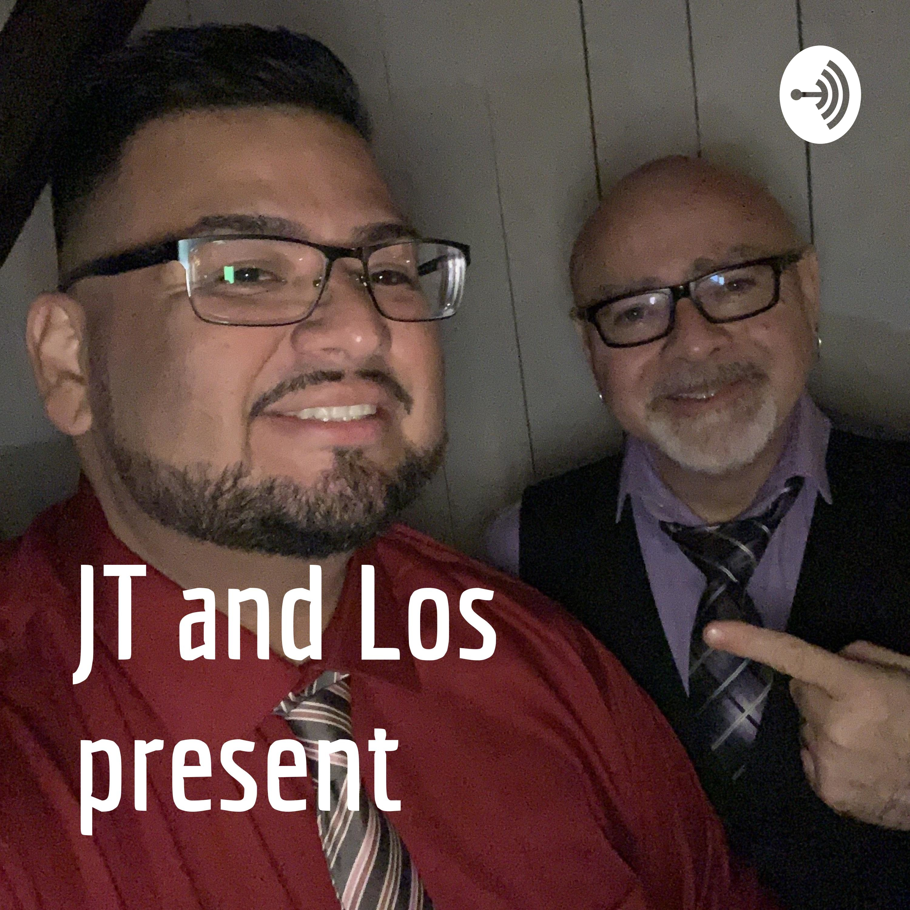JT and Los present