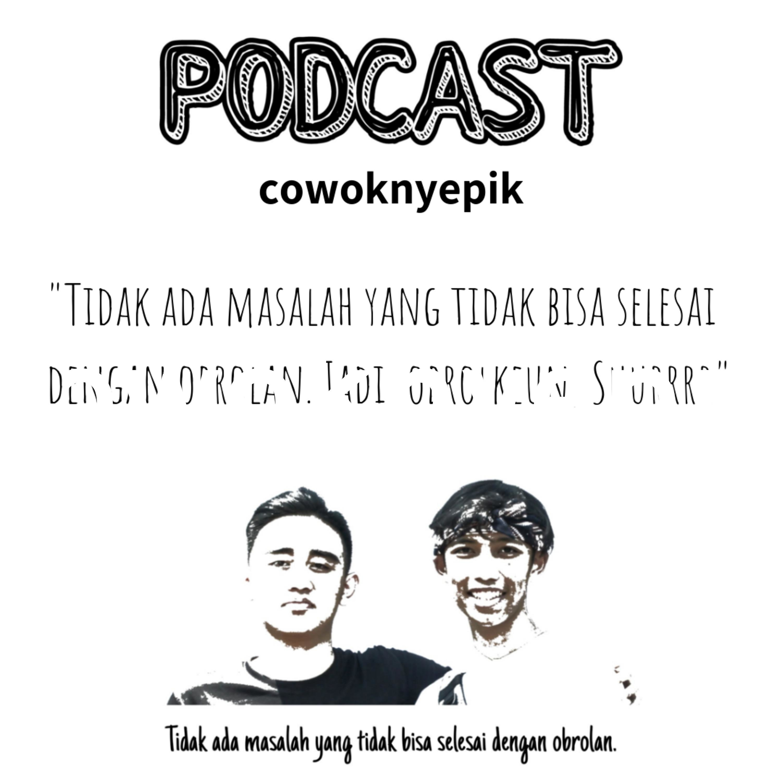 cowoknyepik eps. 6 cowoknyepik eps. 6