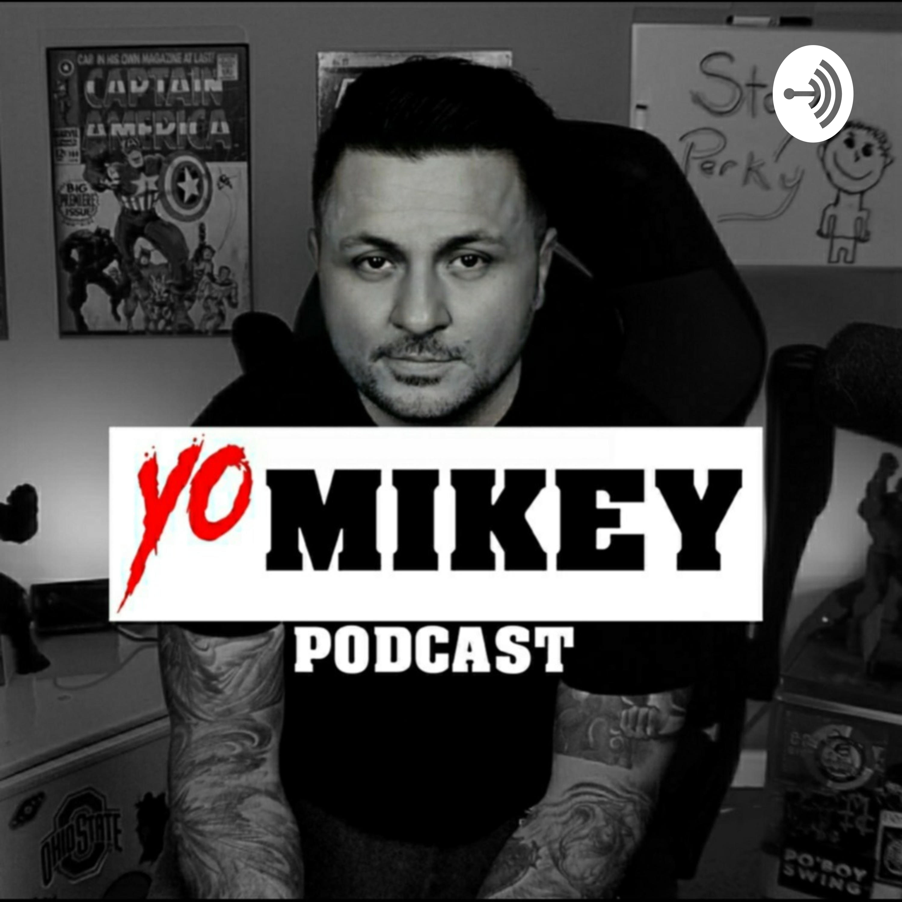 Yo\' Mikey! Podcast