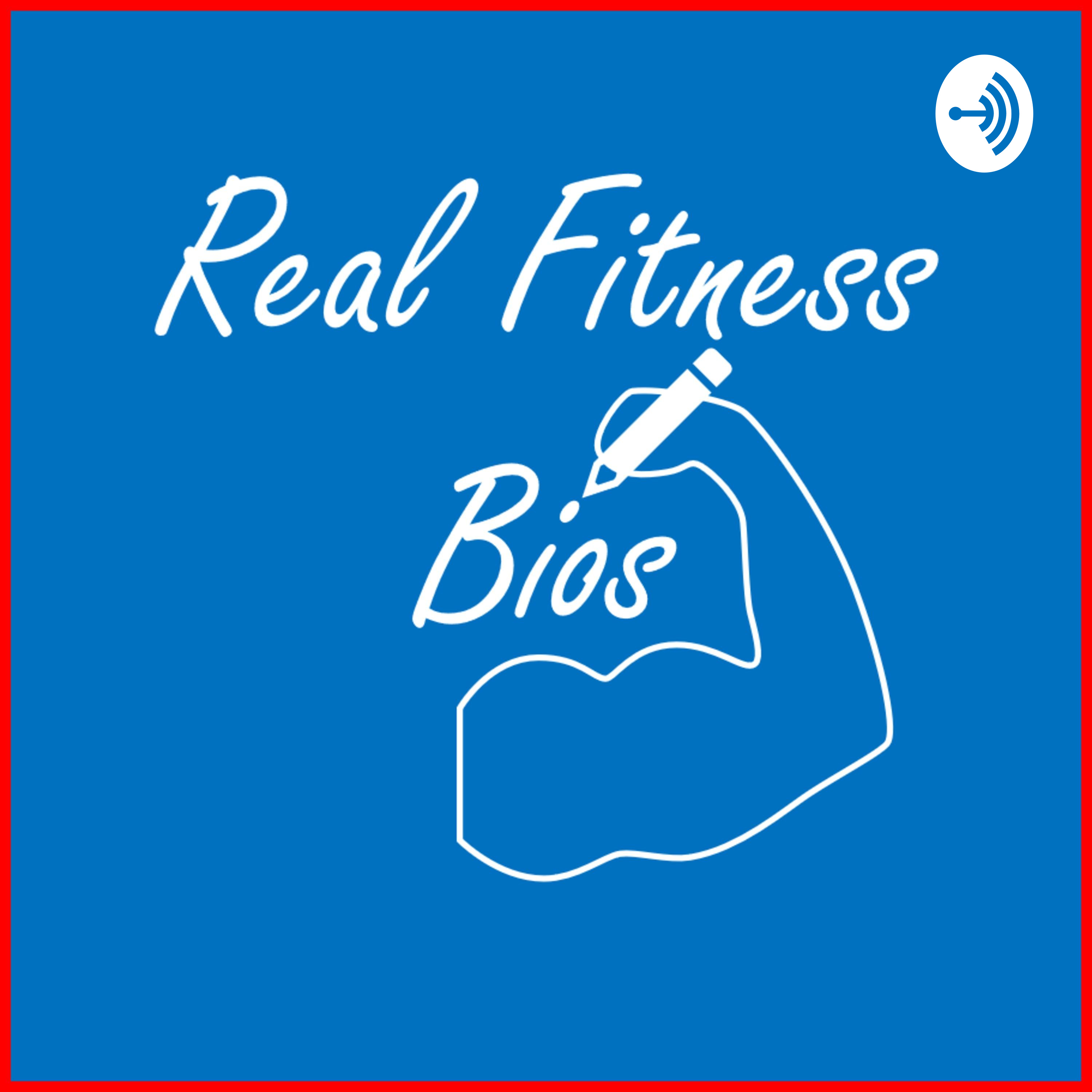Real Fitness Bios podcast artwork