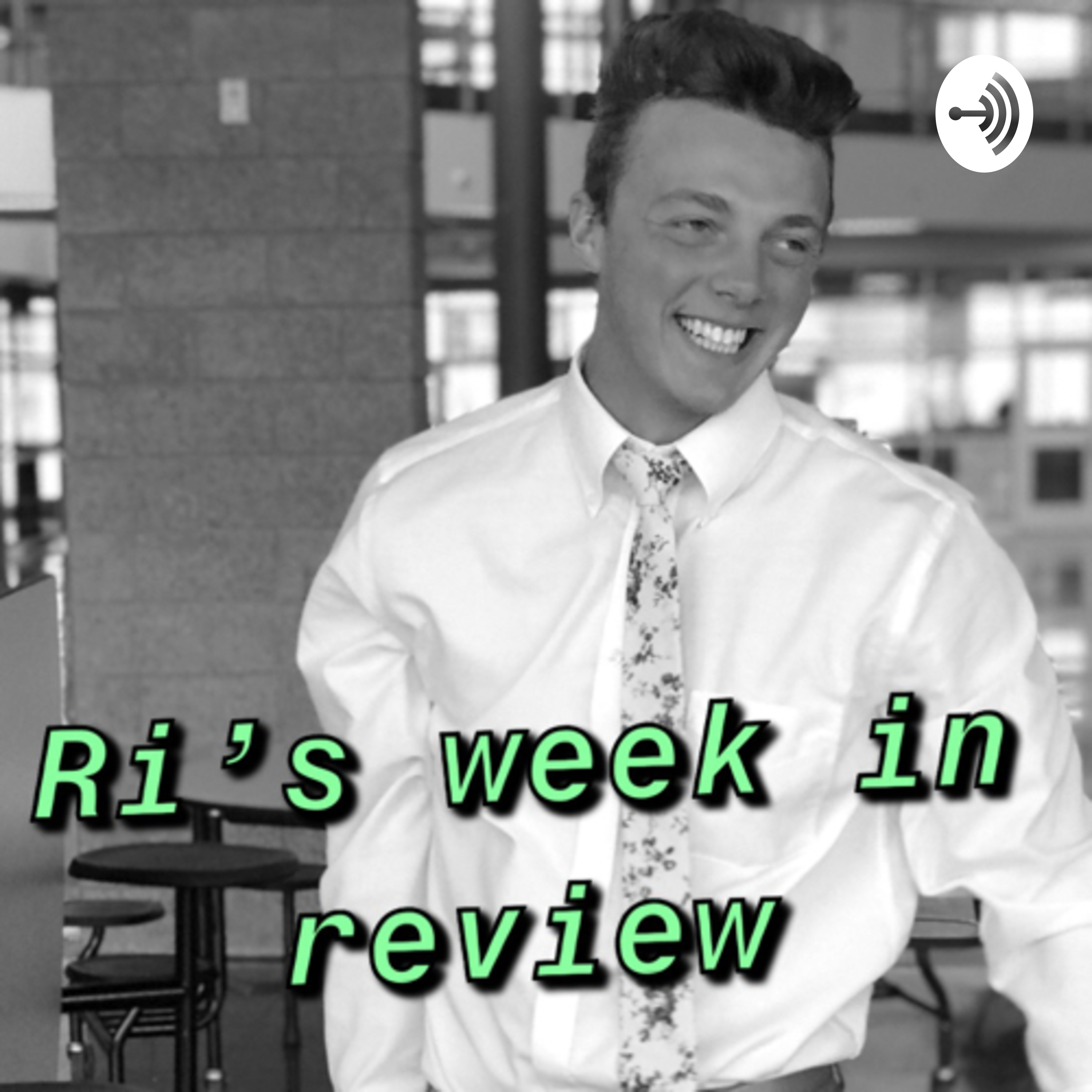 Ri’s Week in Review 