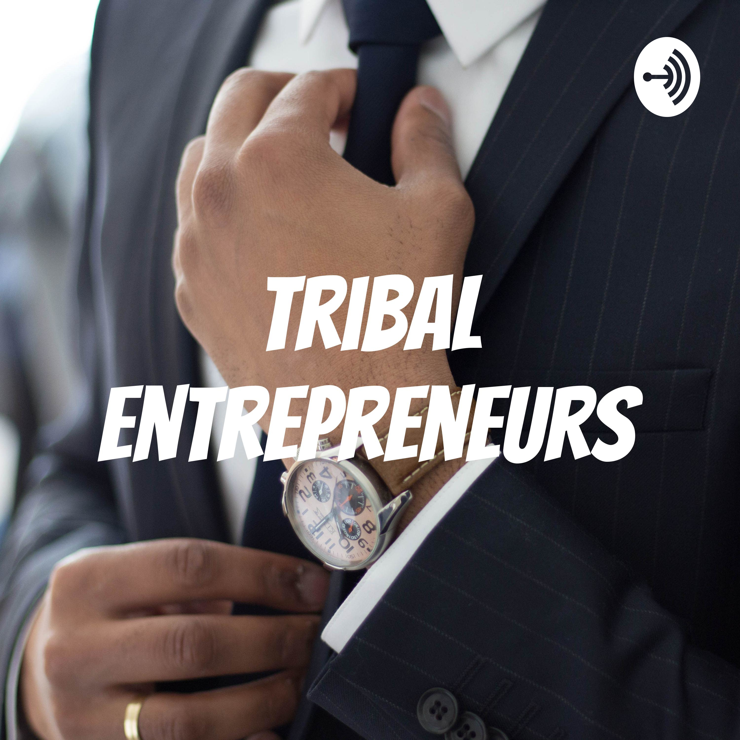 Tribal Entrepreneurs