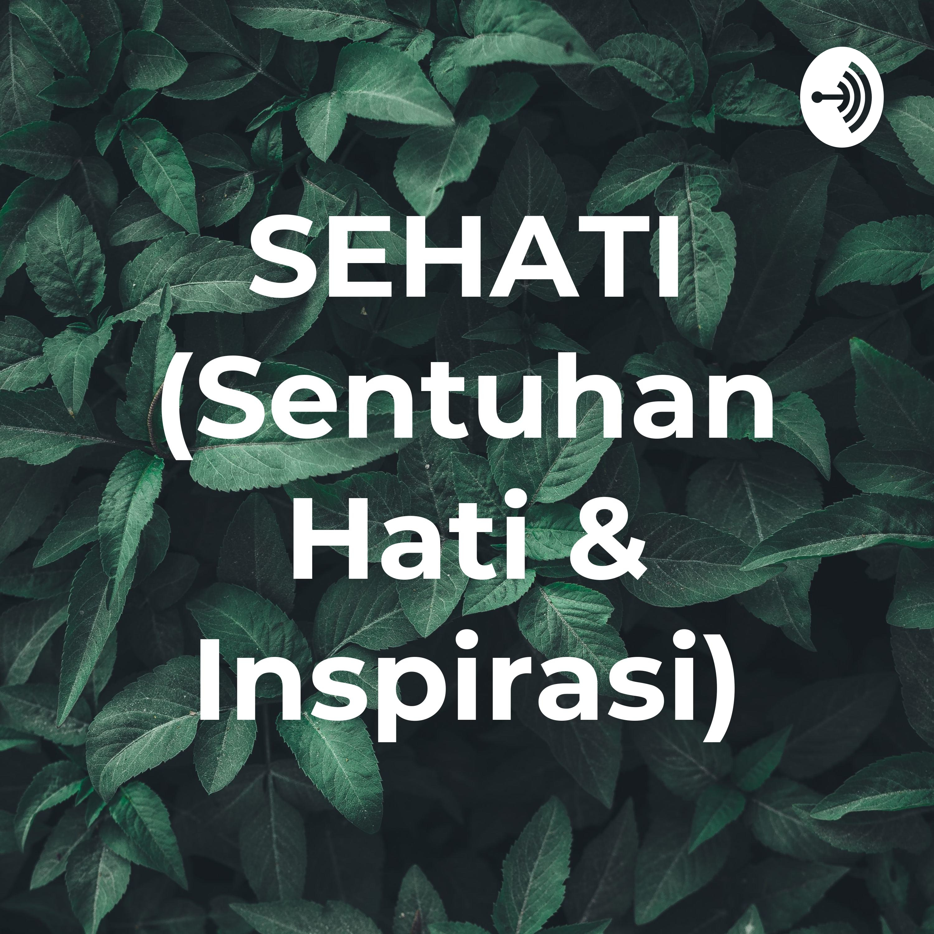 SEHATI (Sentuhan Hati & Inspirasi)