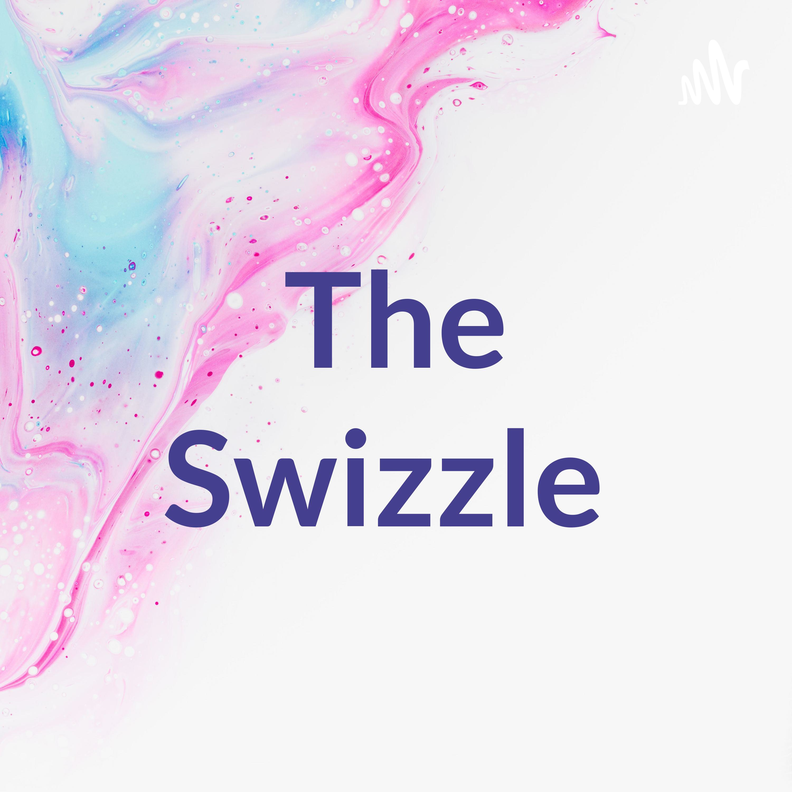 The Swizzle podcast artwork
