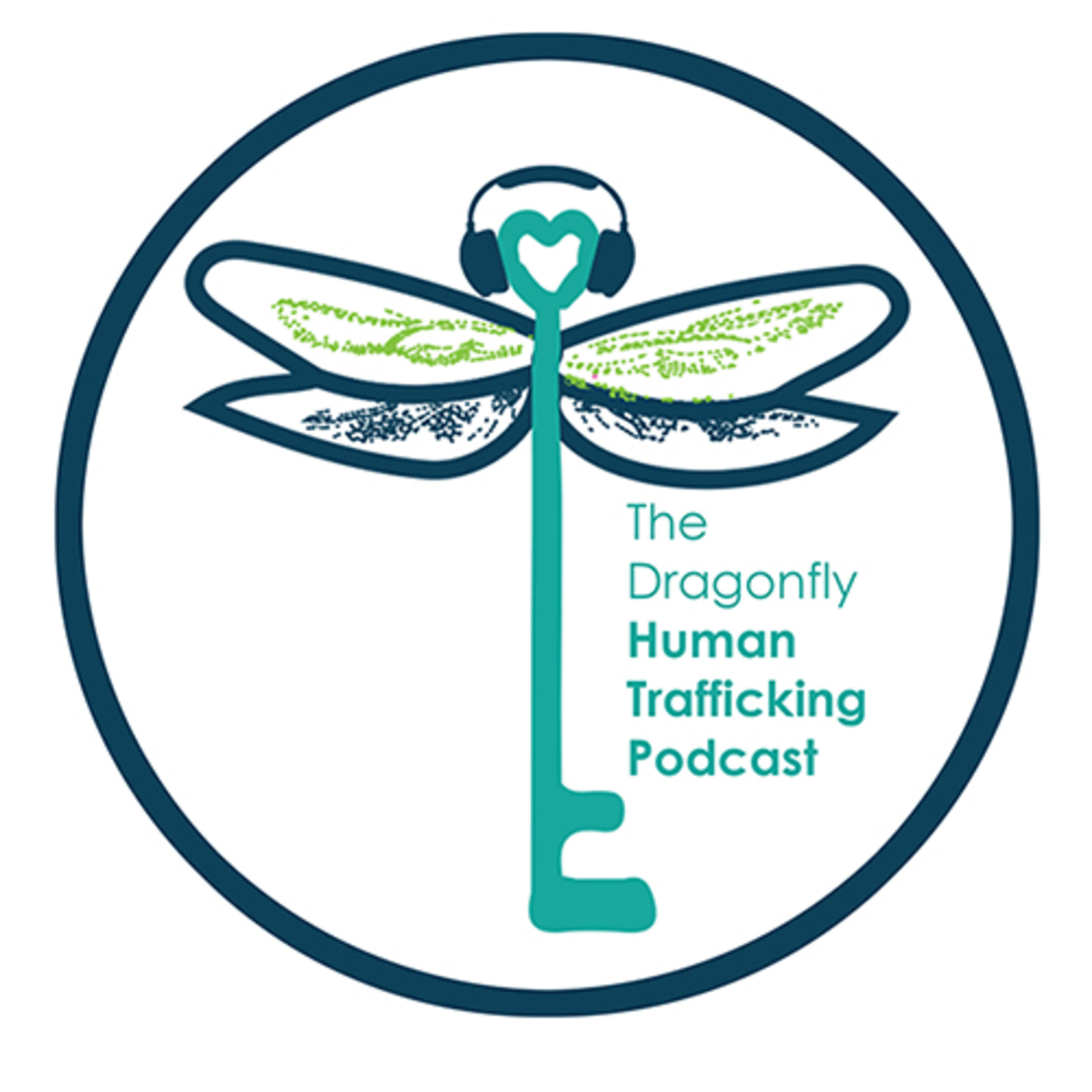 Dragonfly Human Trafficking Podcast