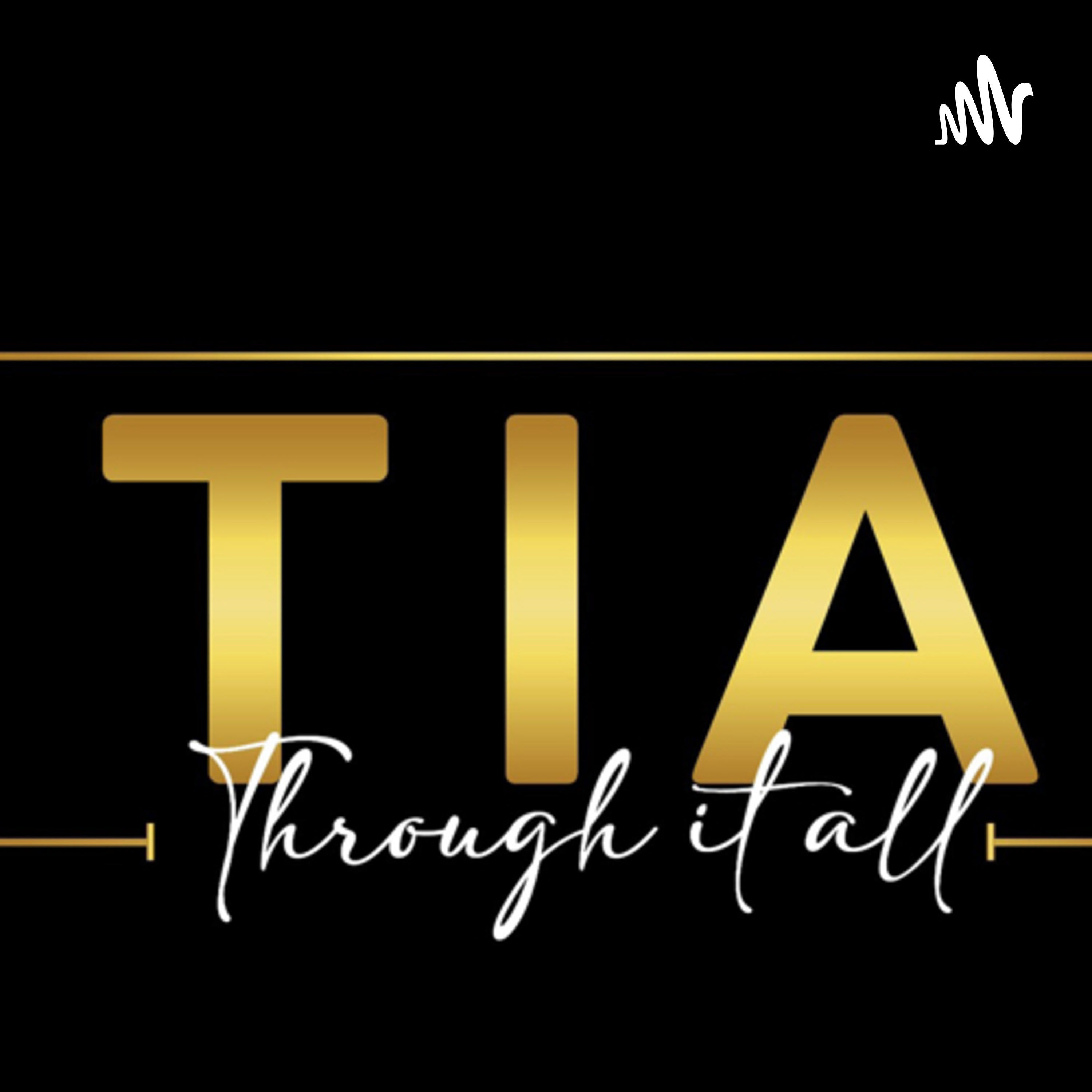 Through it ALL podcast artwork