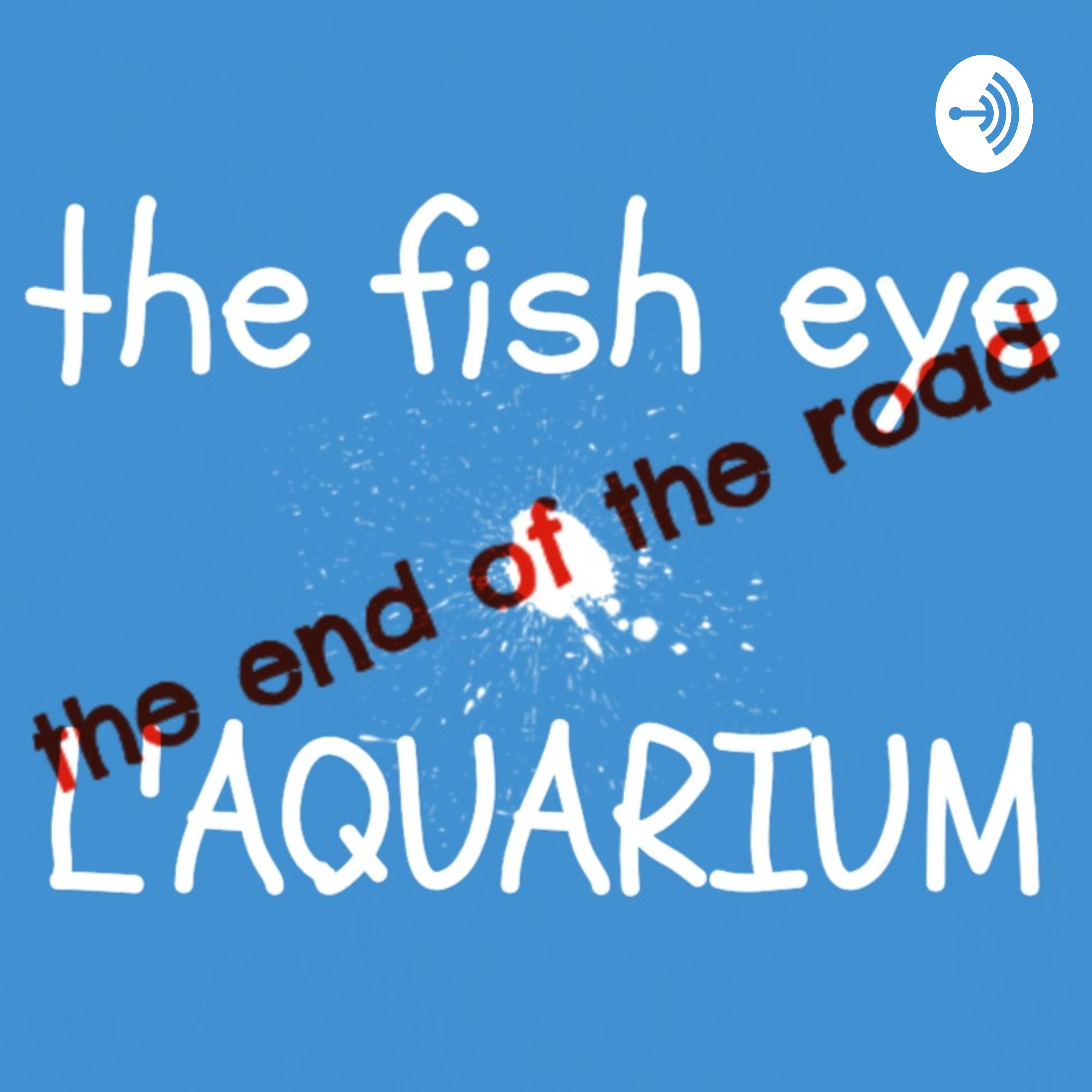 TheFishEye - Le PodCast