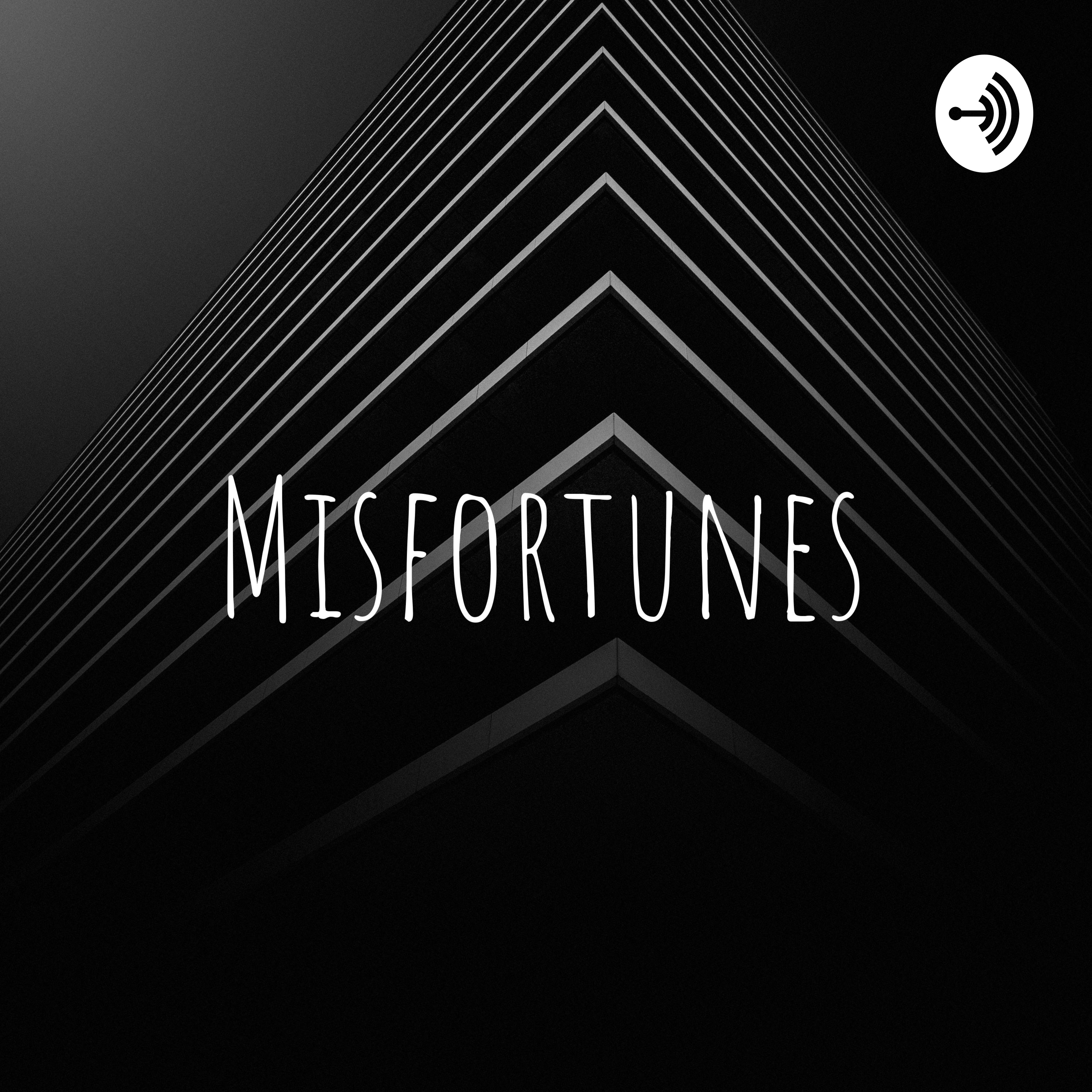 Misfortunes