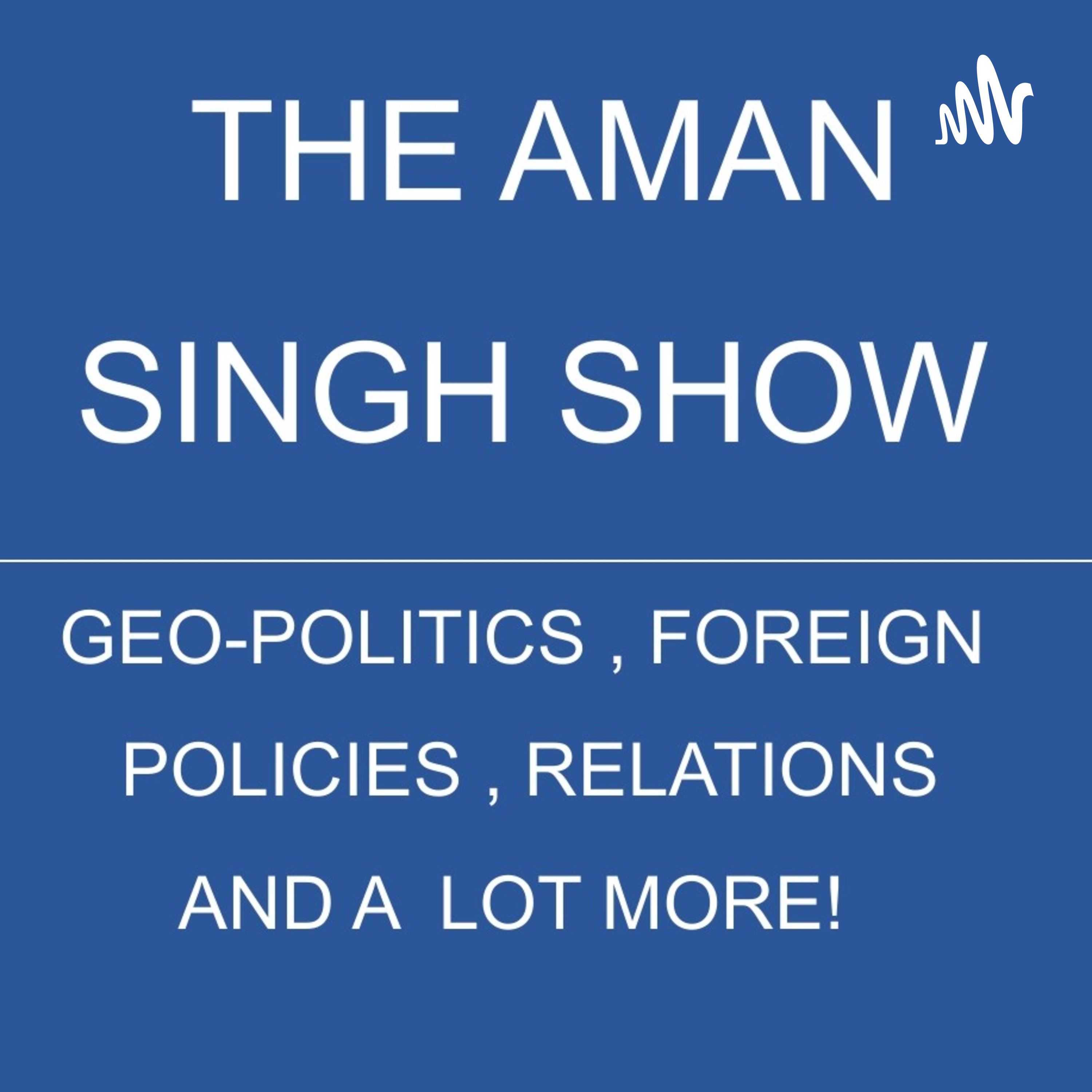 THE AMAN SINGH SHOW