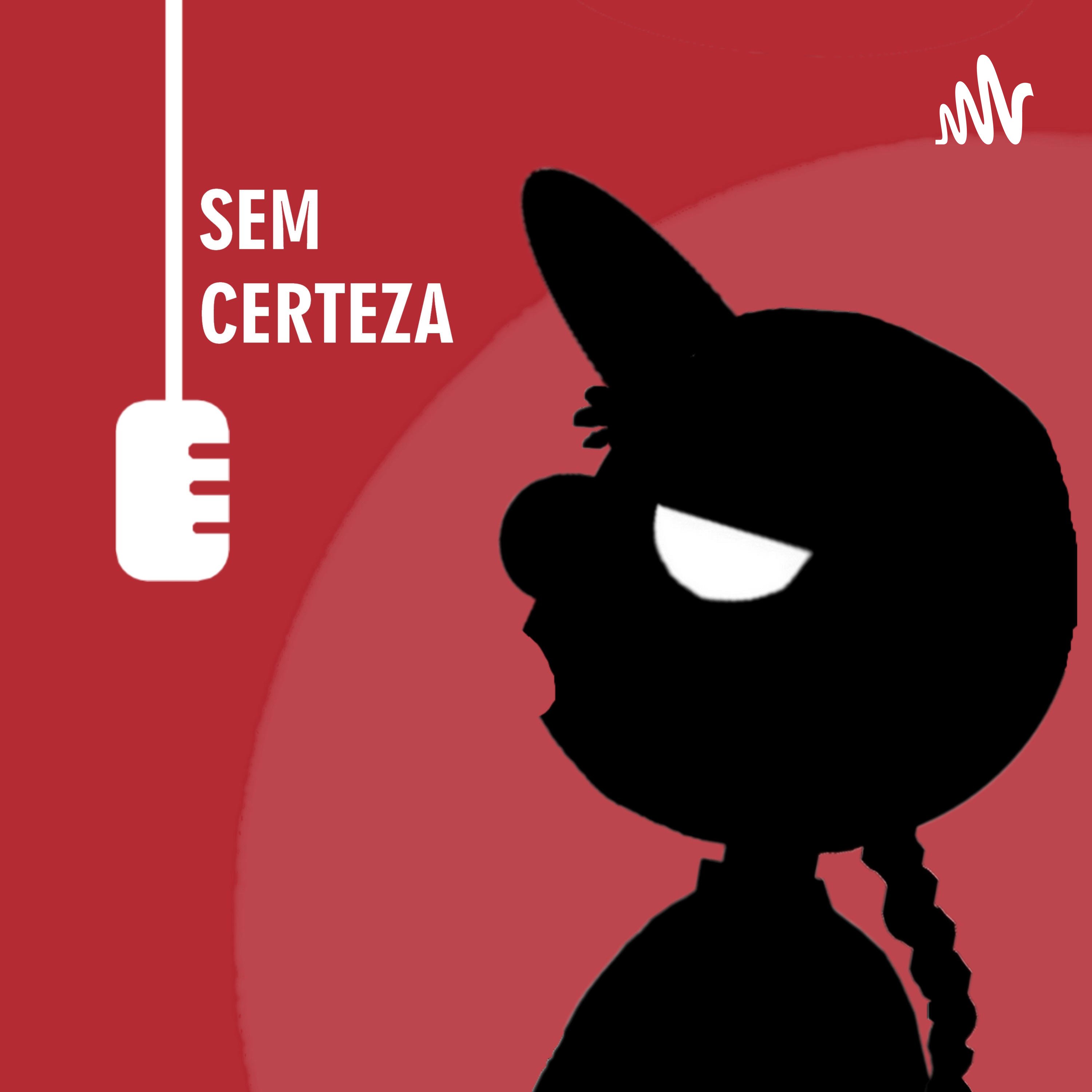 Sem Certeza