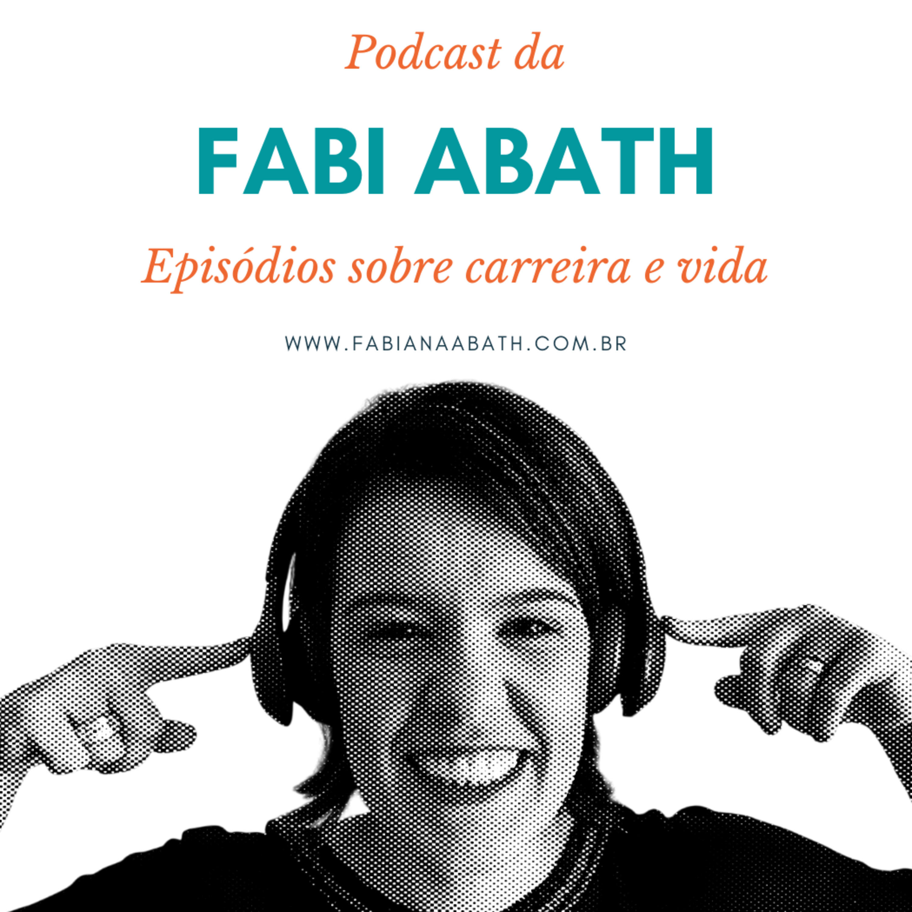 Podcast da Fabi Abath