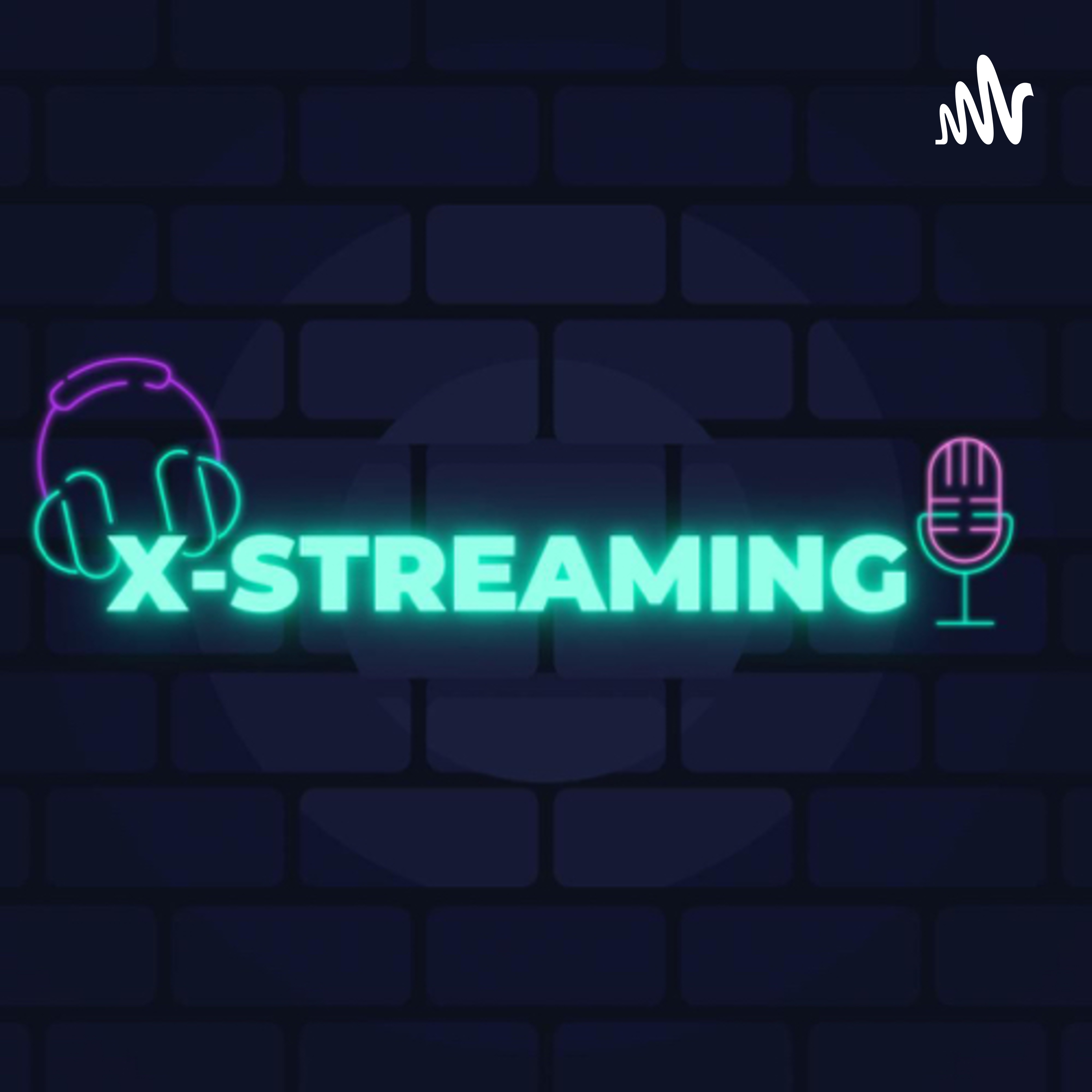 X-streaming podcast