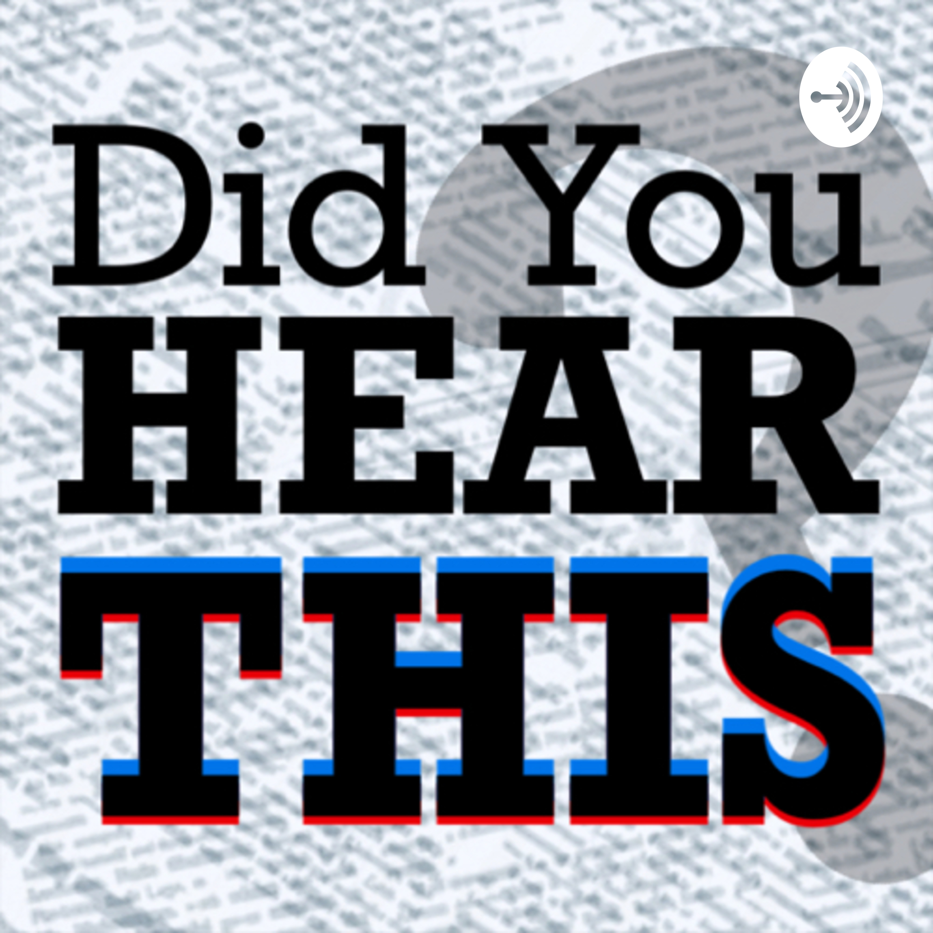 Did You Hear This?