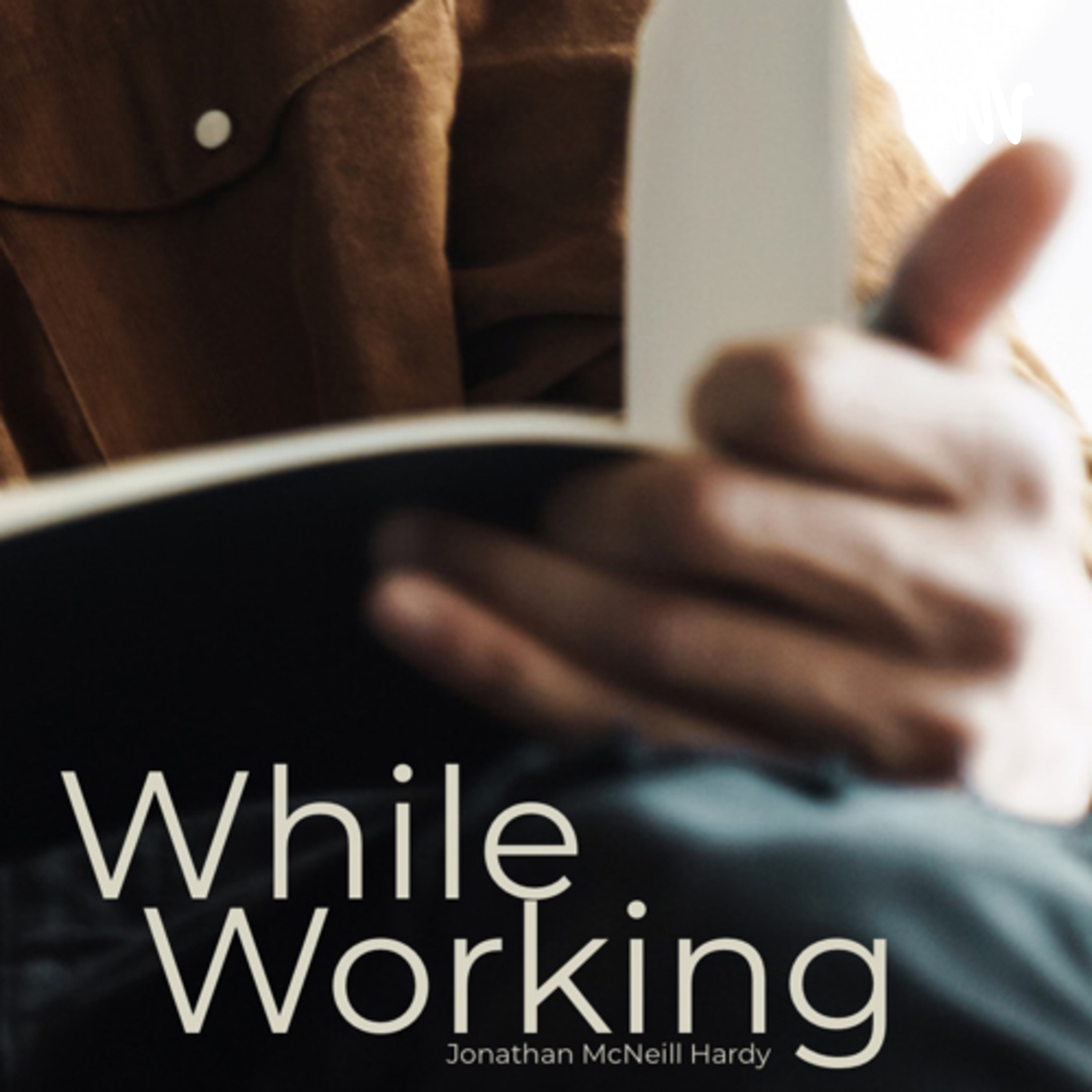 While Working