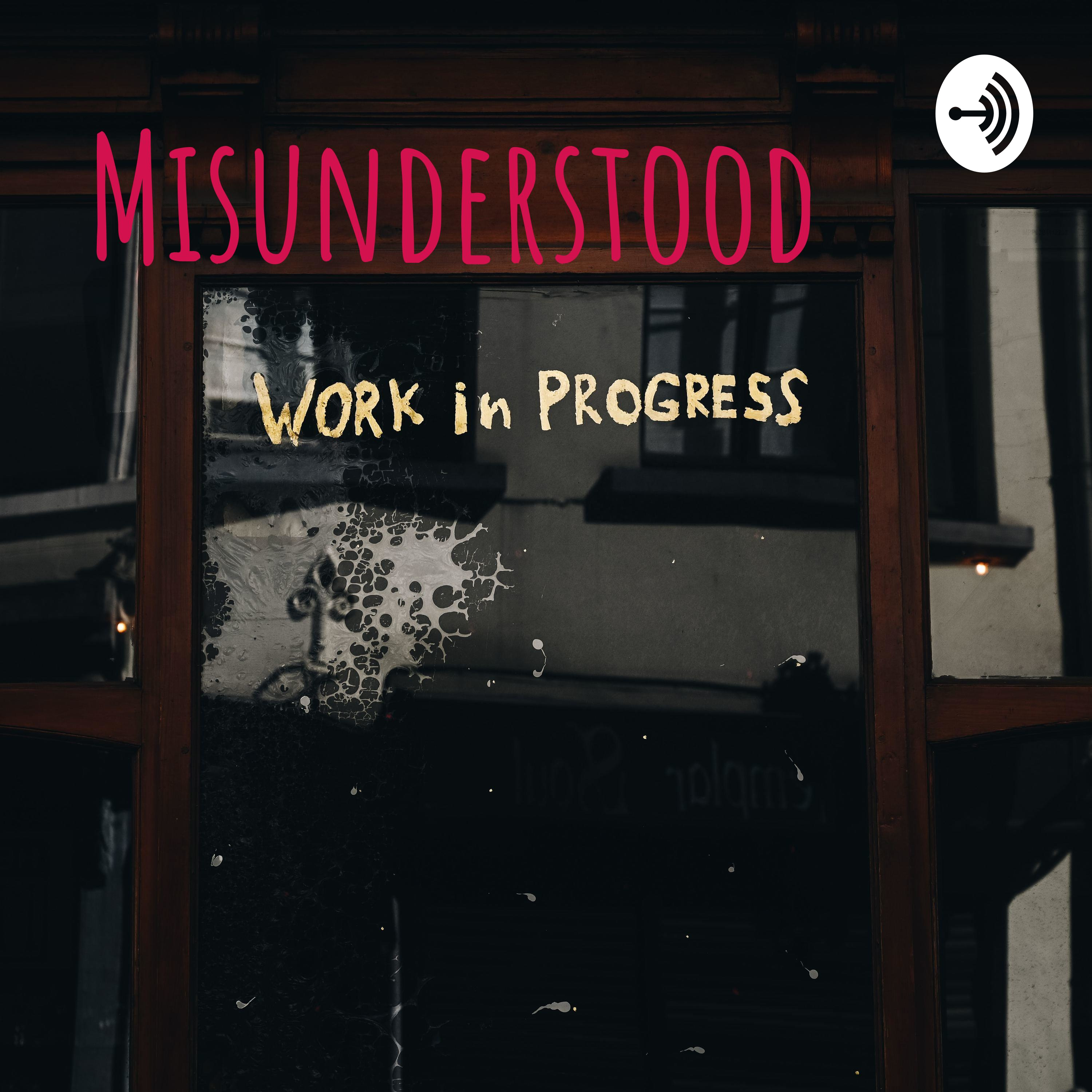 Misunderstood 