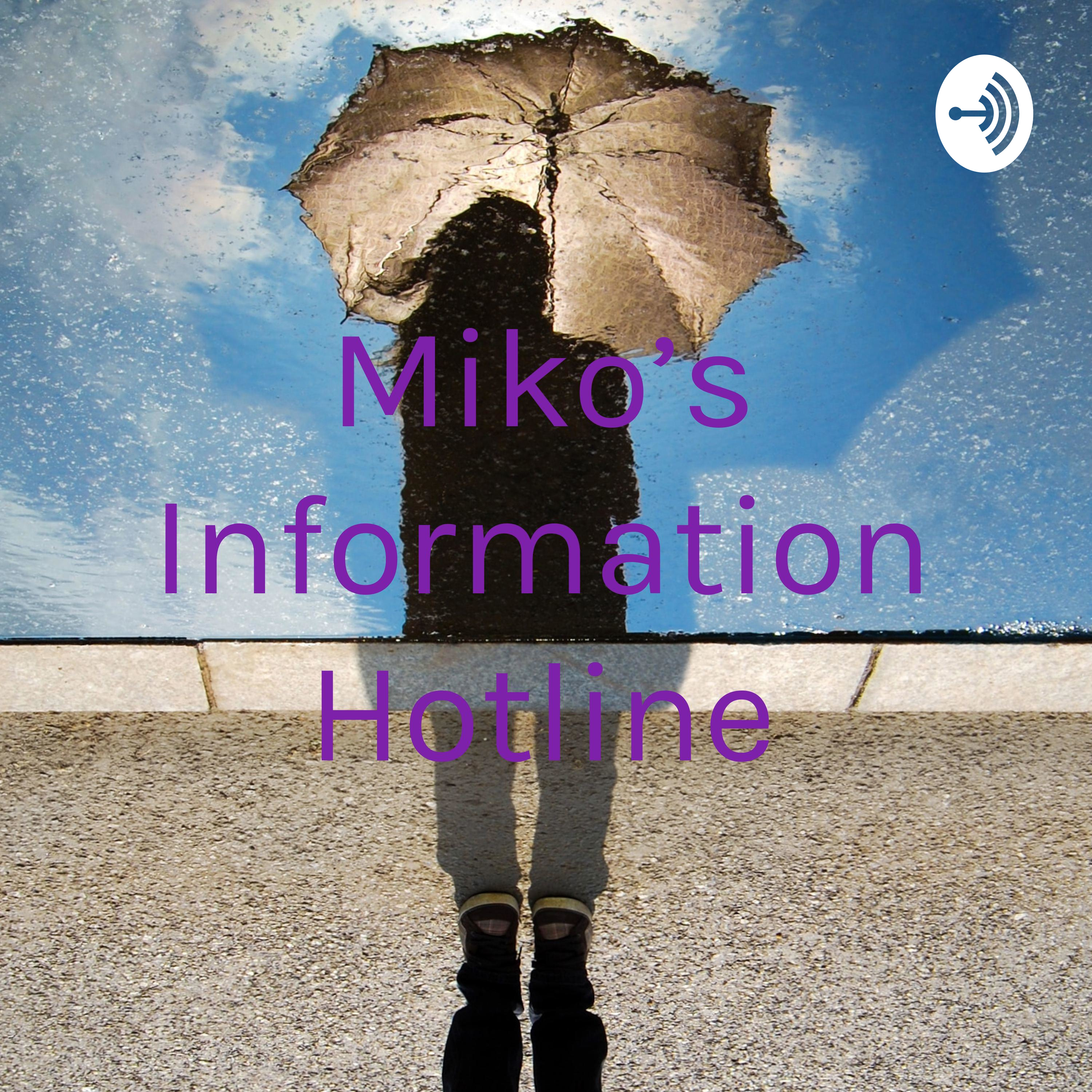 Miko's Information Hotline podcast artwork