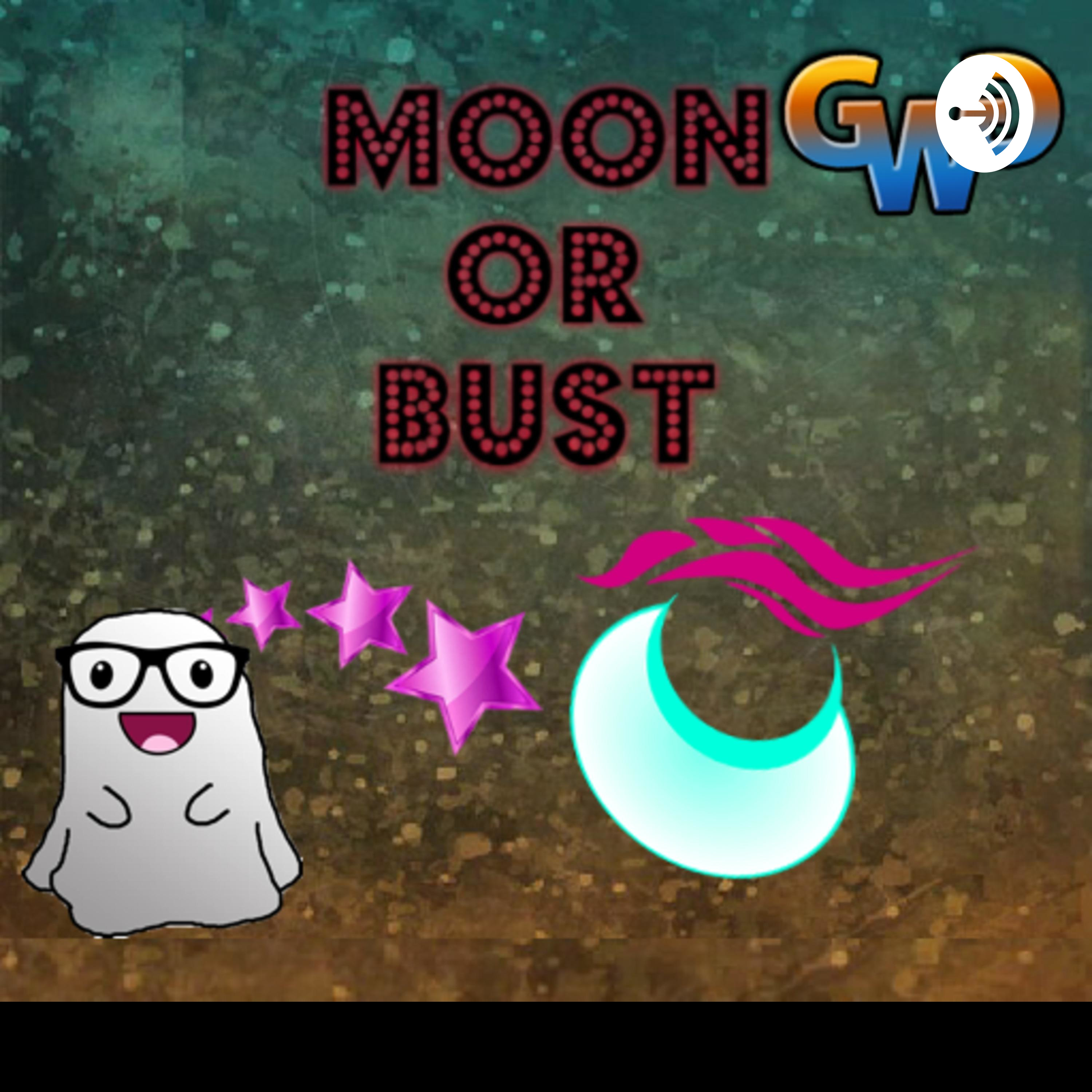 Moon Or Bust