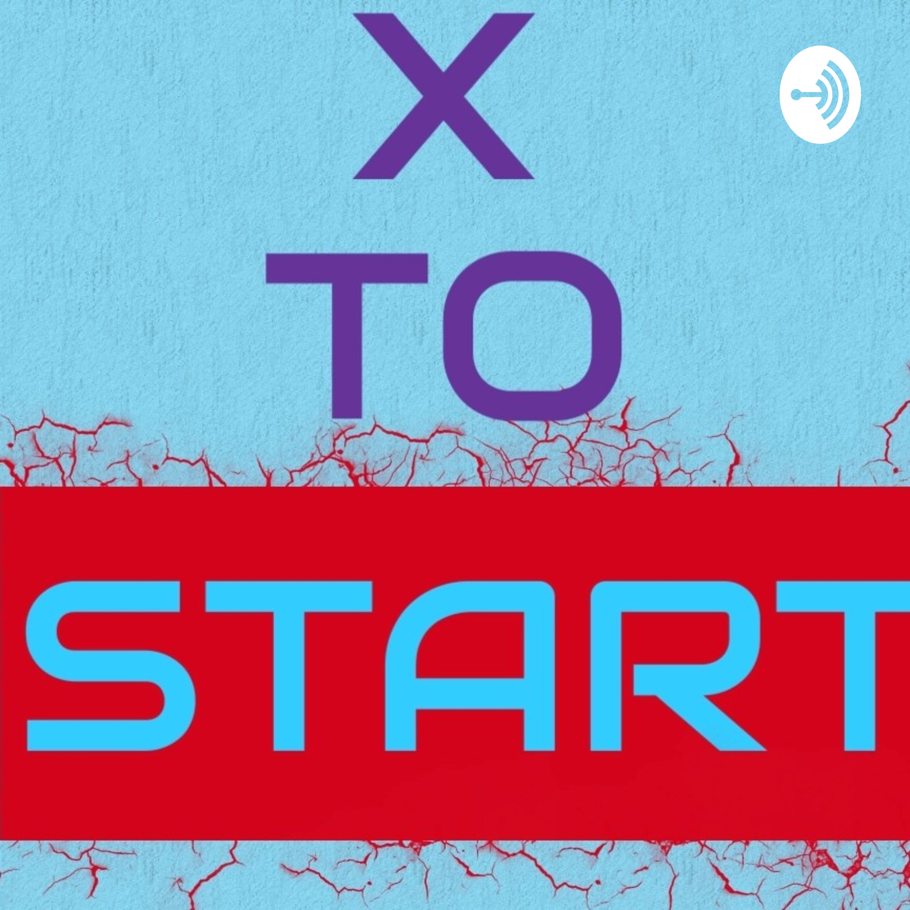 X To Start