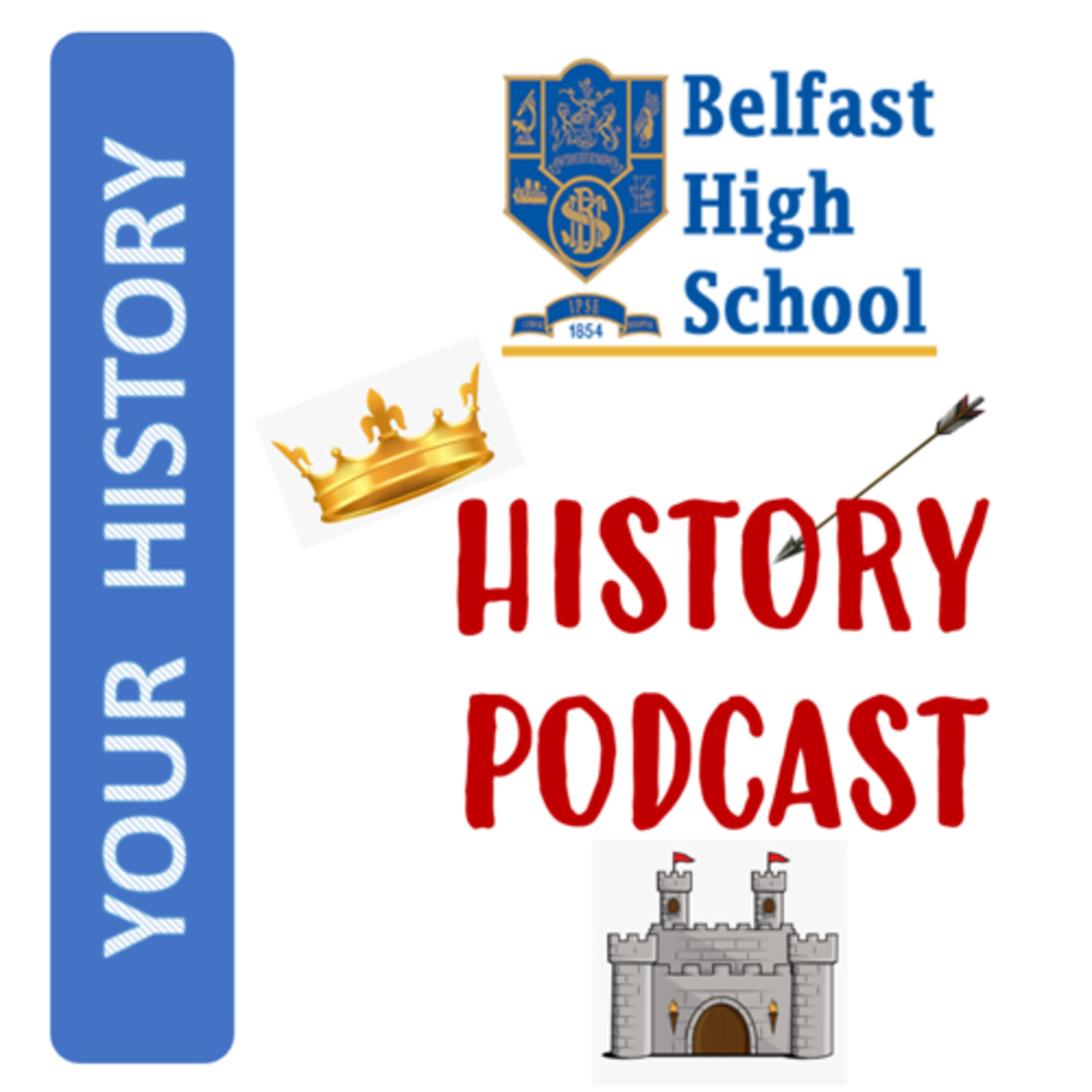 Belfast High History Podcasts