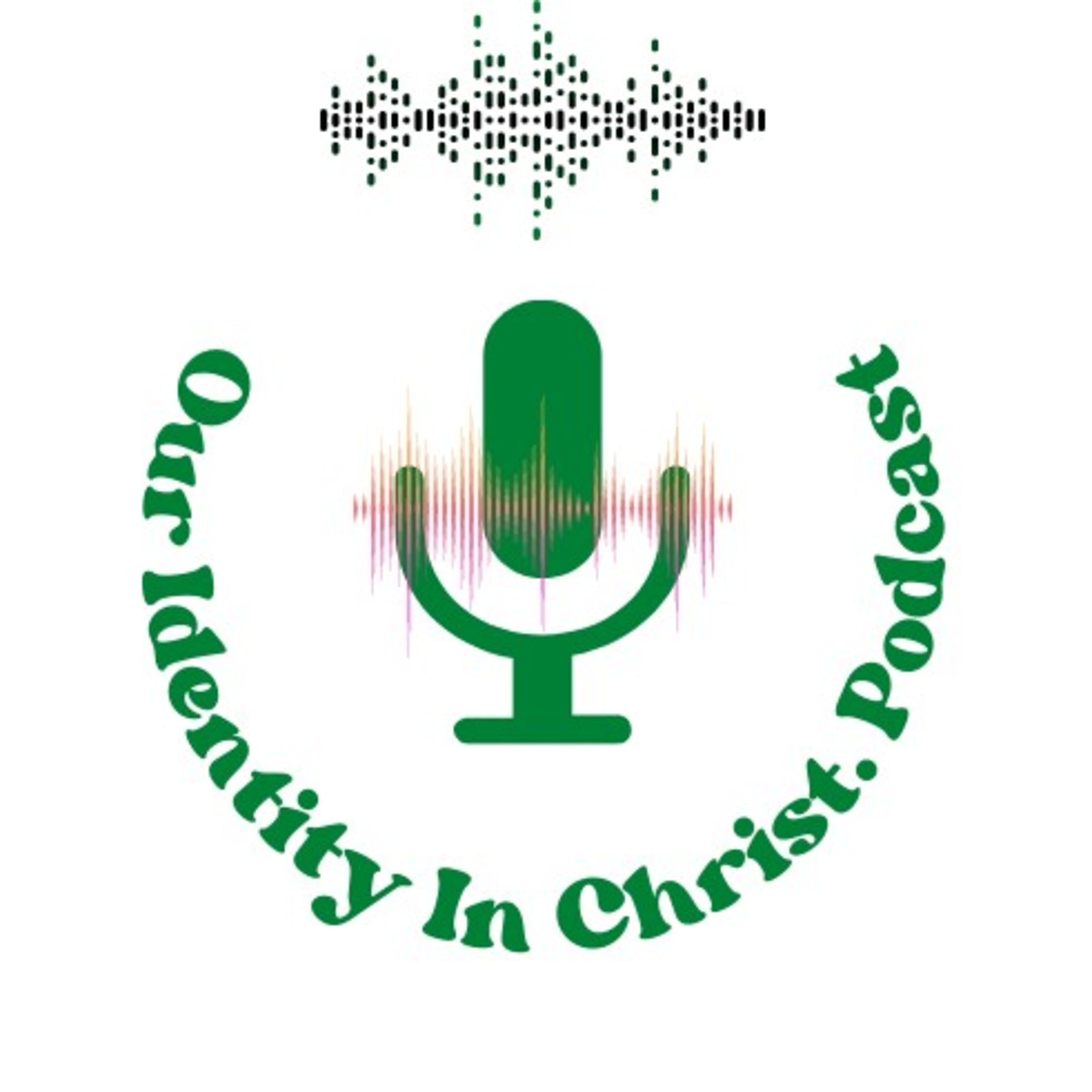 Our Identity In Christ podcast artwork