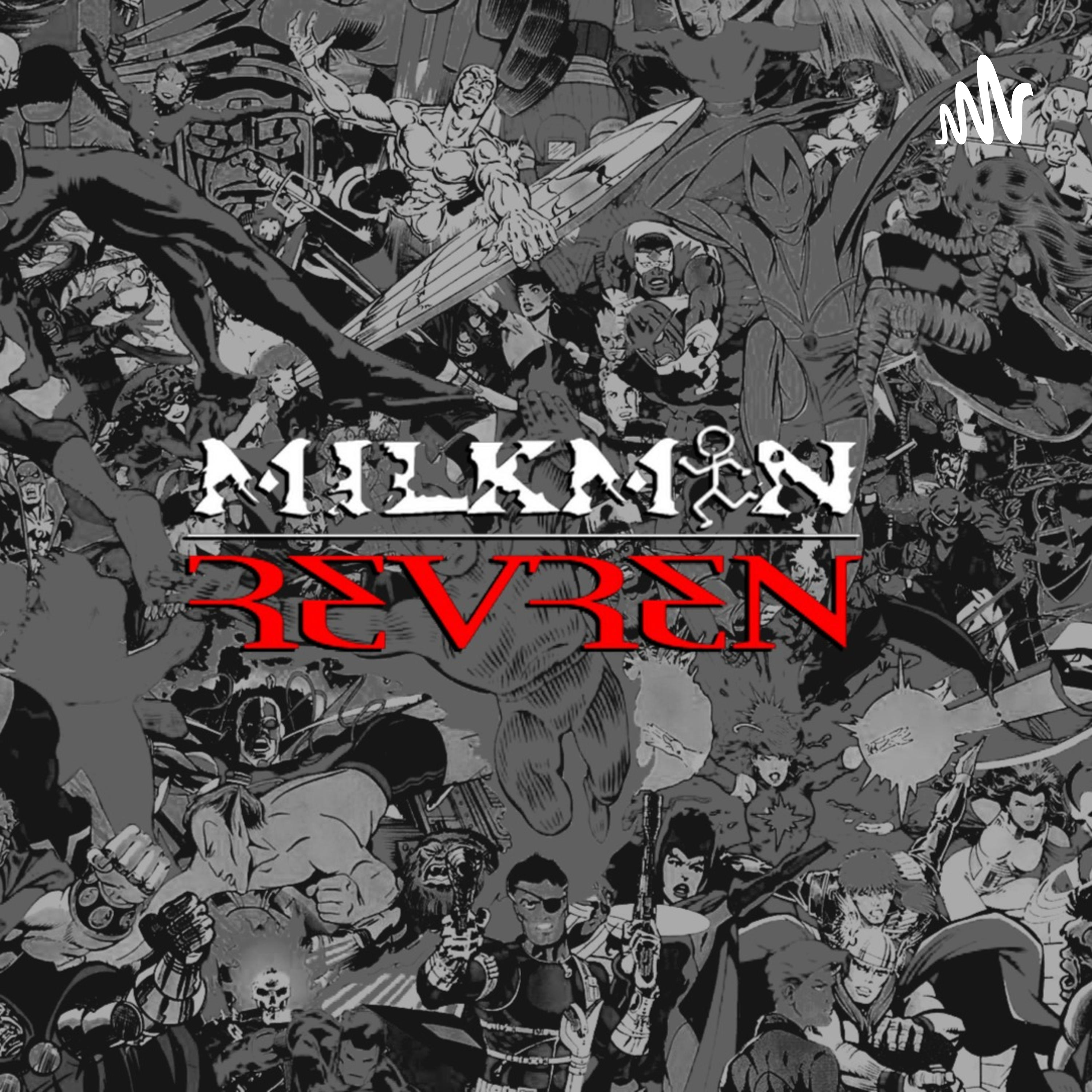 The MilkMan & Revren Show podcast artwork