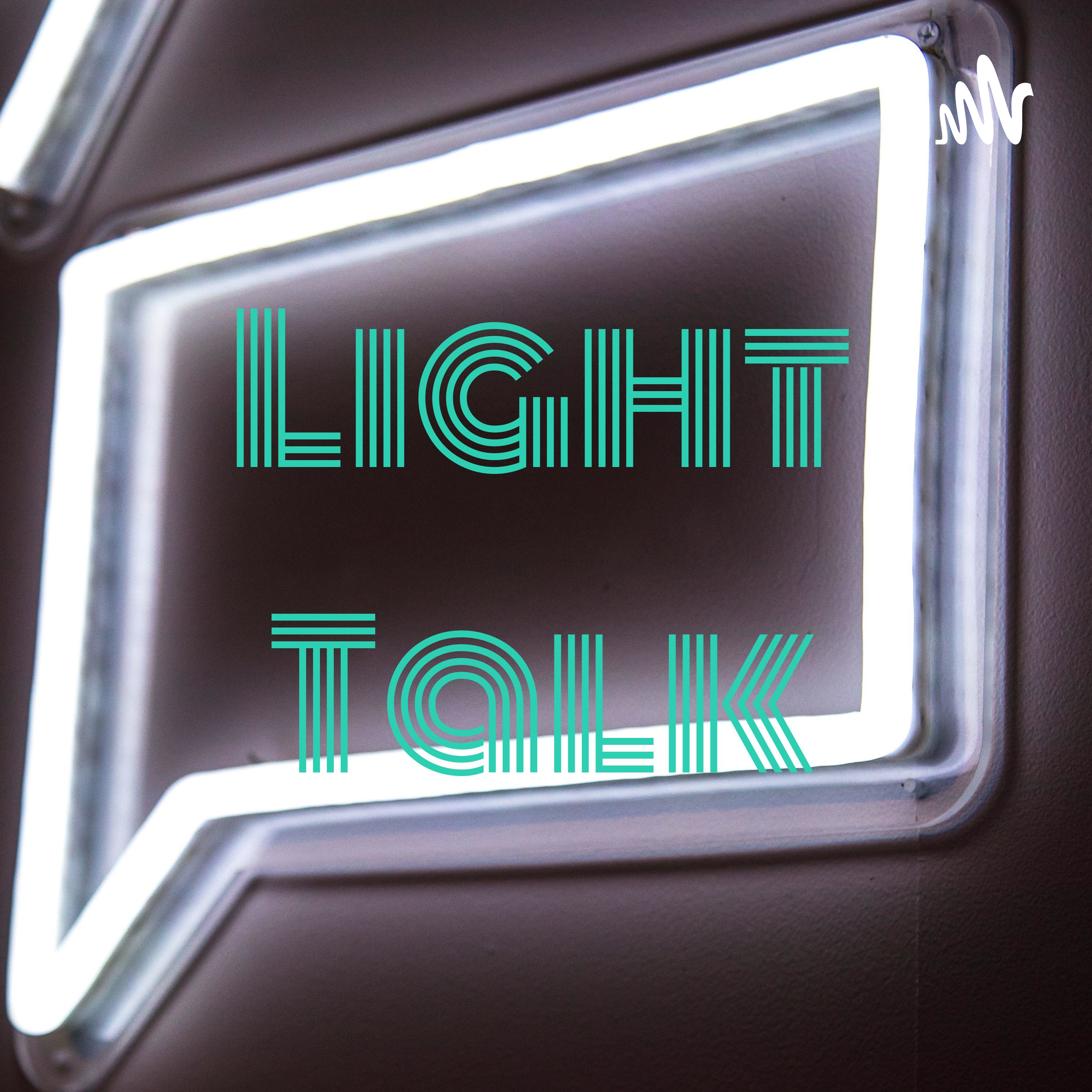 Light Talk podcast artwork