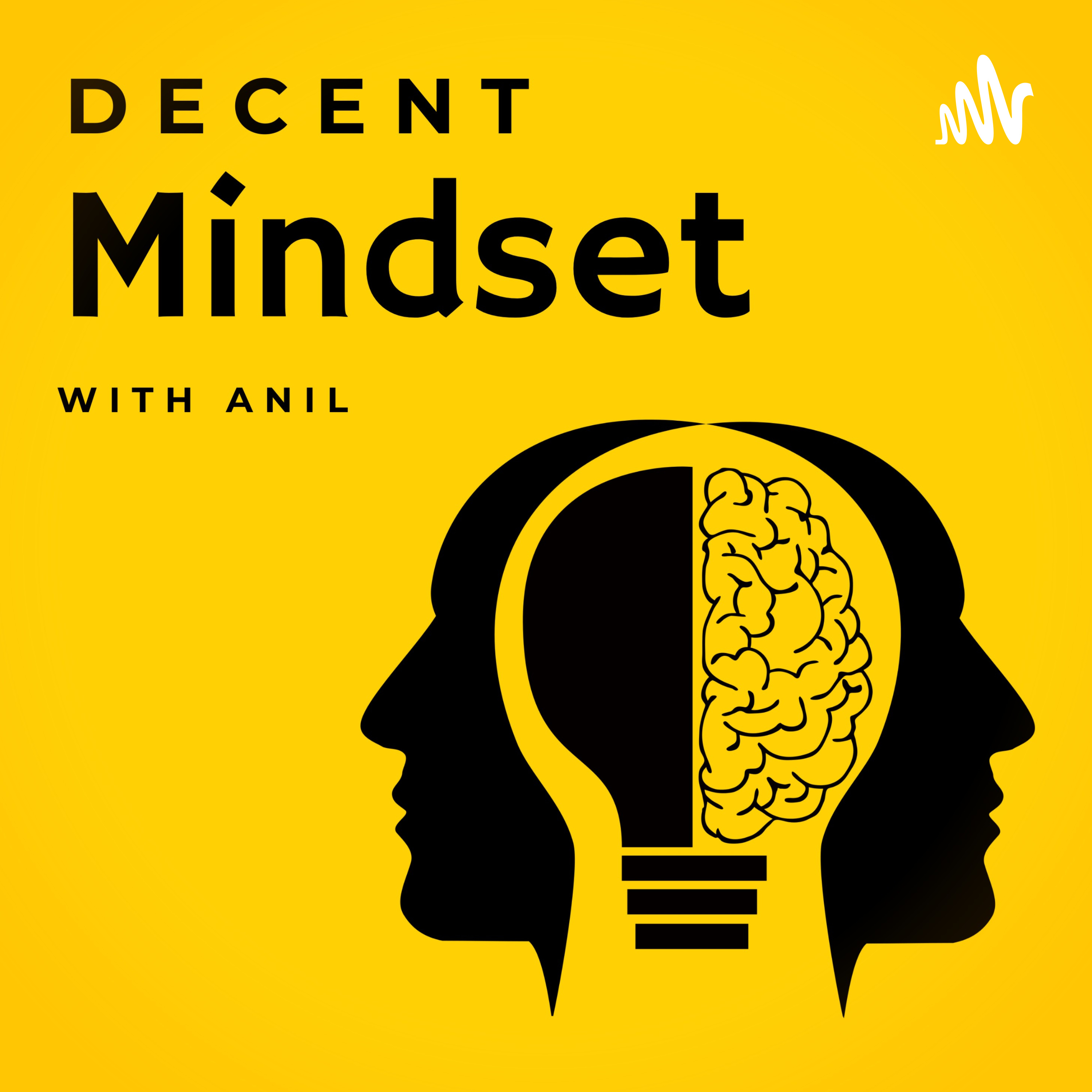 Decent Mindset podcast artwork