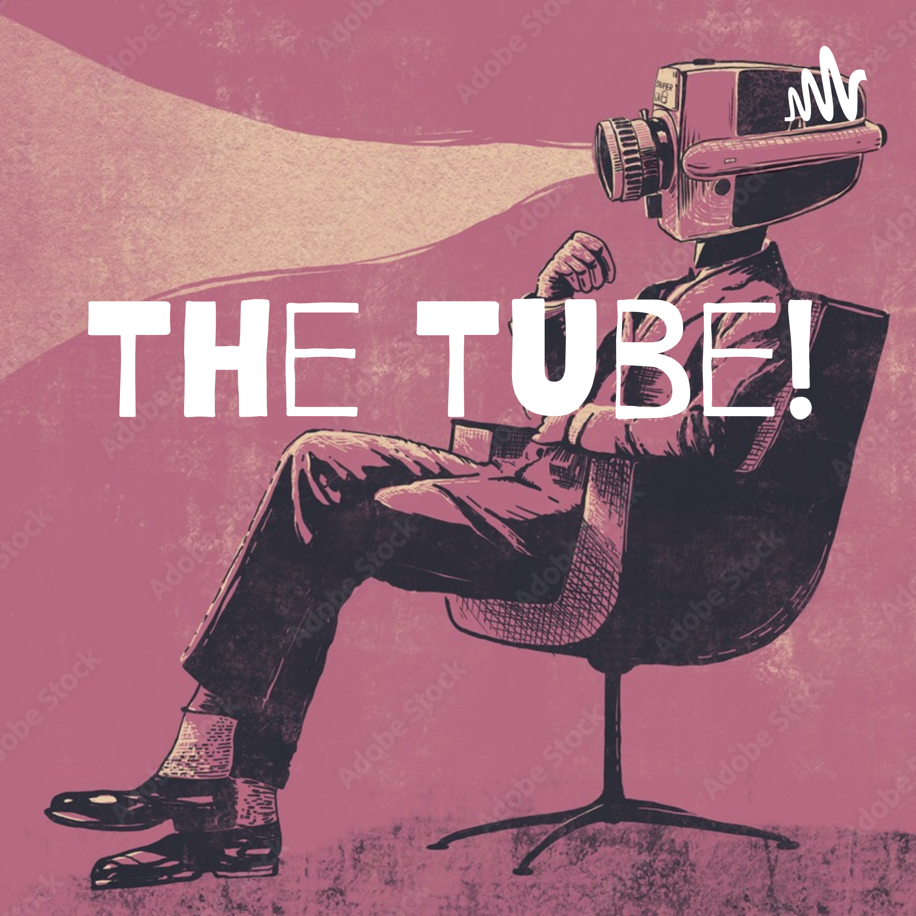 The Tube! 