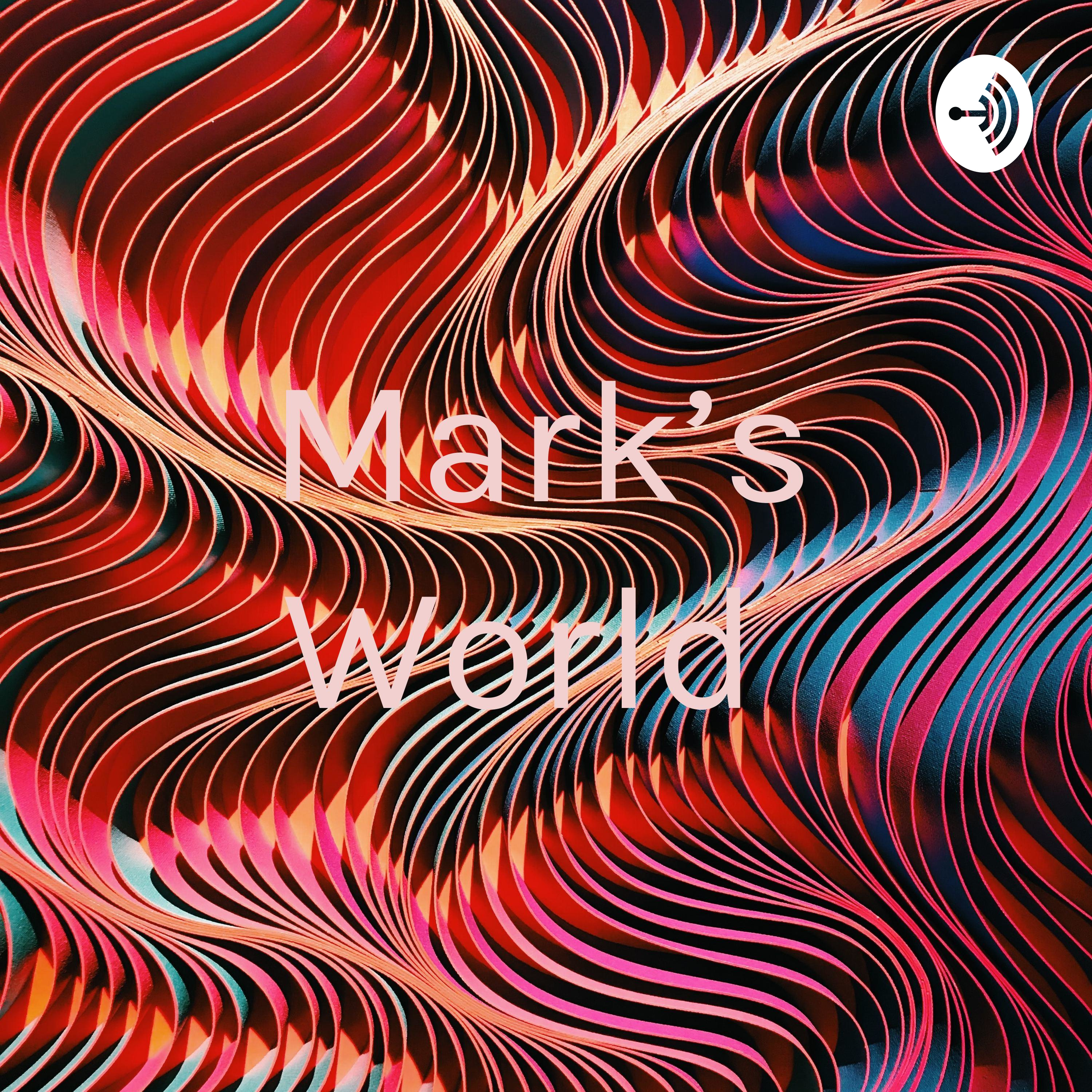 Mark\'s World