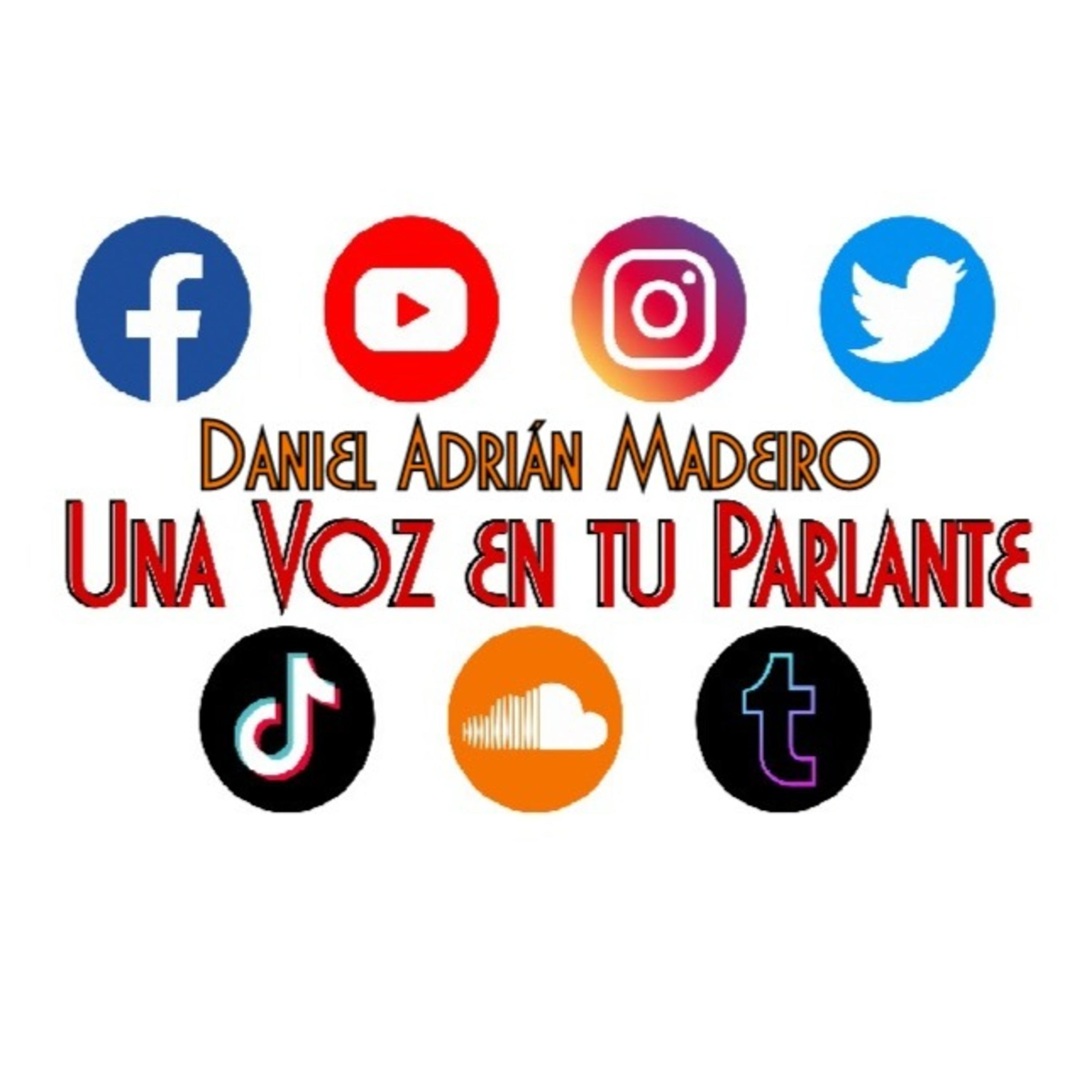 UNA VOZ EN TU PARLANTE de Daniel Adrián Madeiro