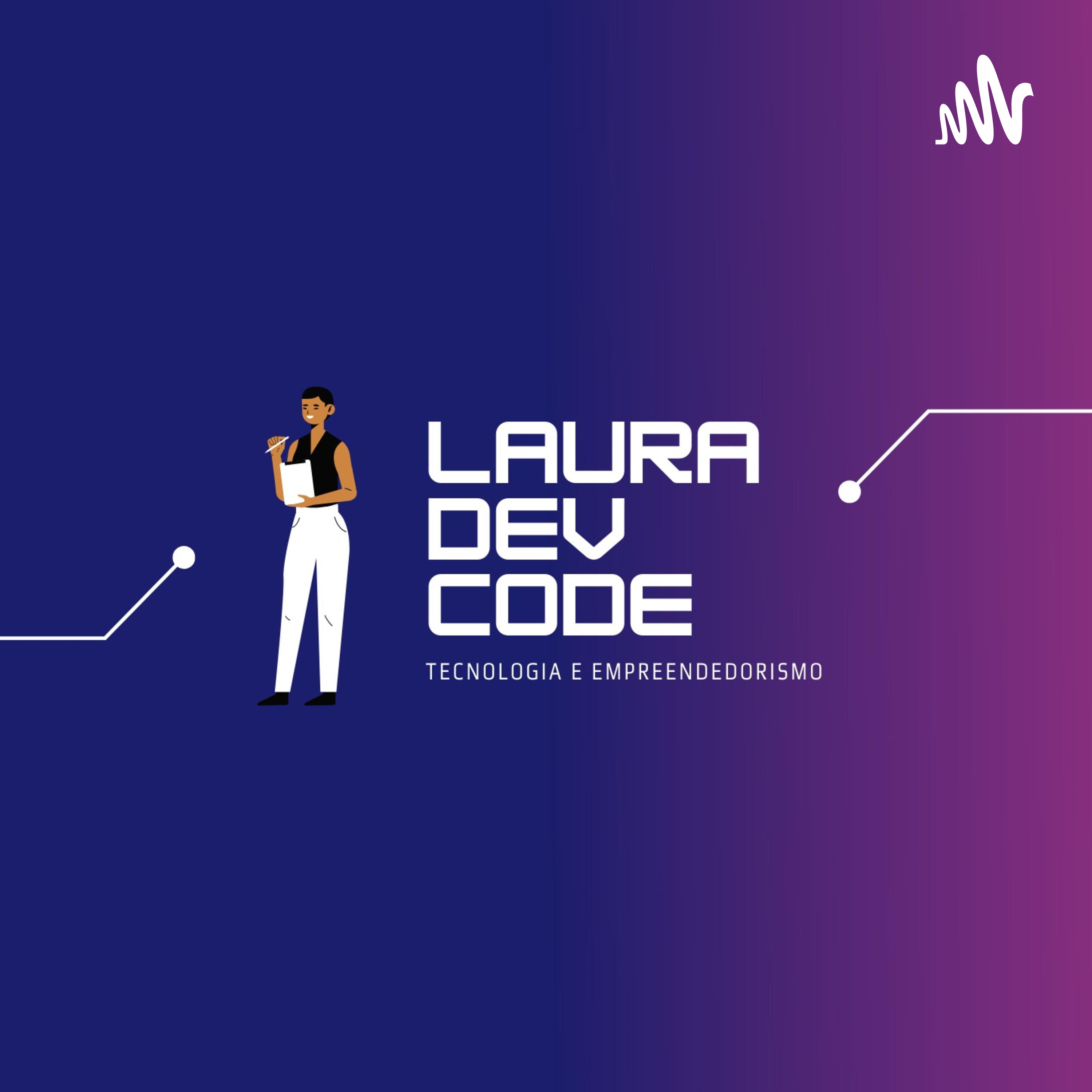 O Desenvolvedor Freelancer – LauraDevCode #1