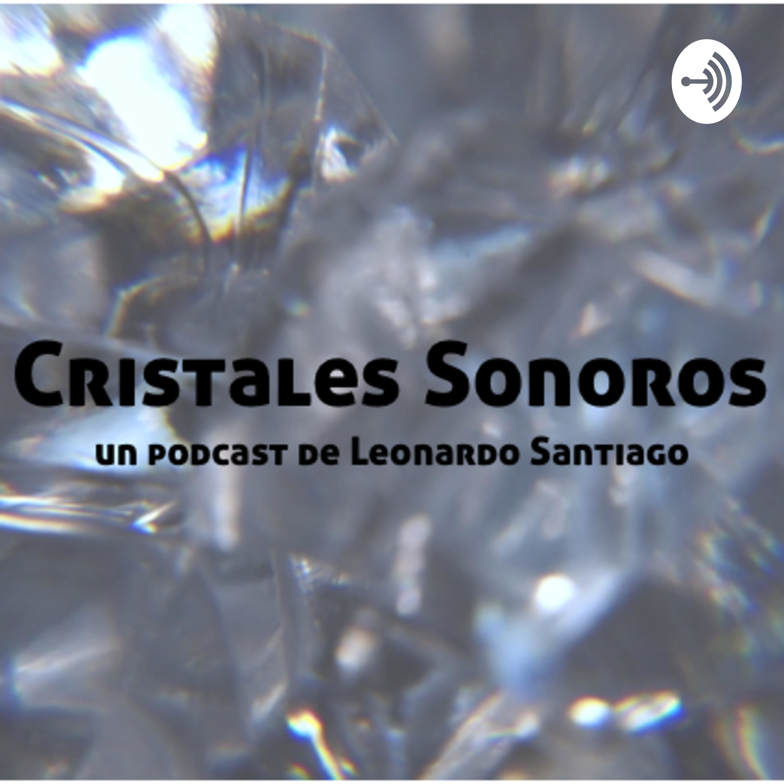 Cristales Sonoros podcast artwork